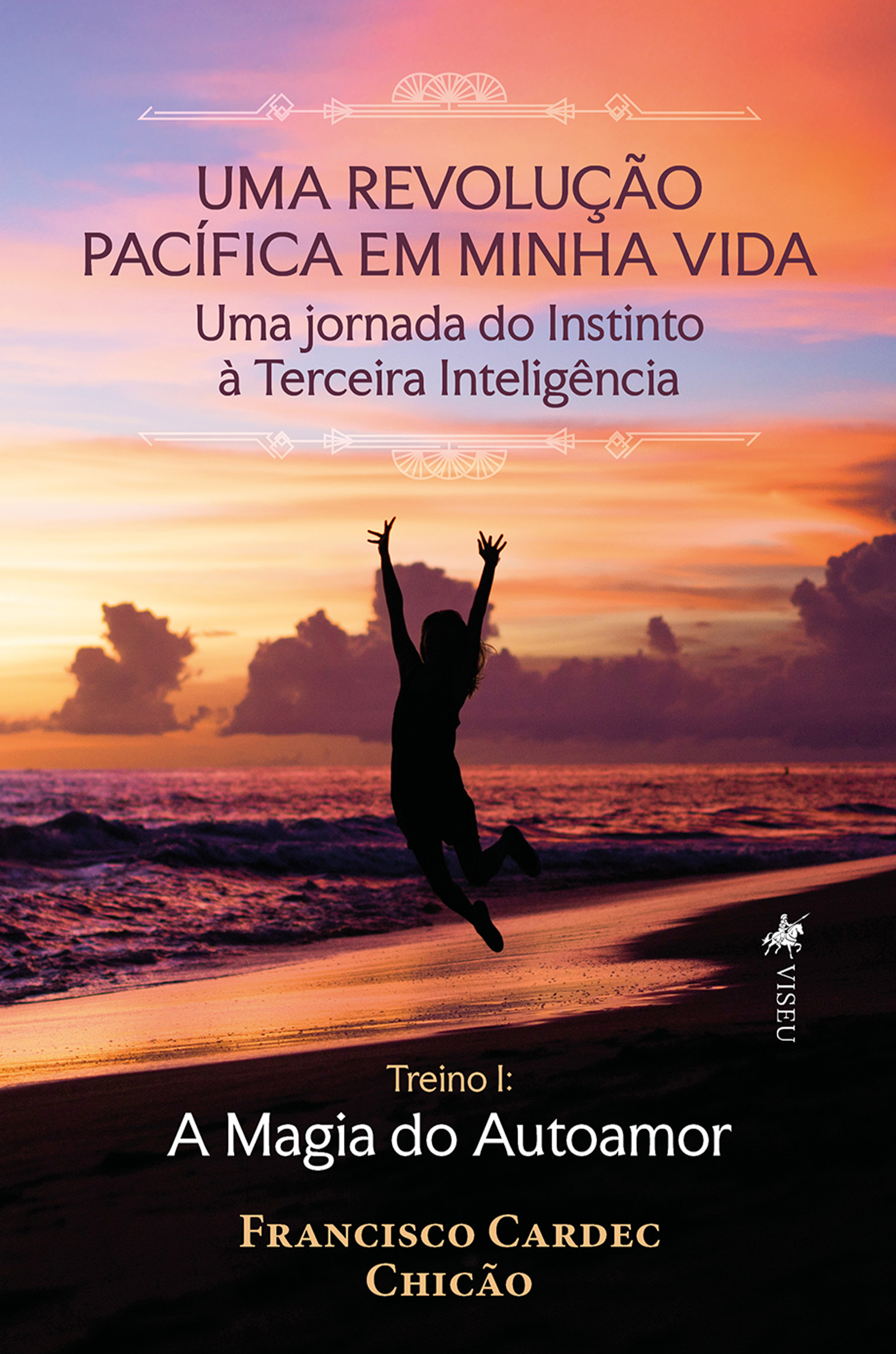 Uma revolução pacífica em minha vida