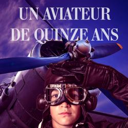 Un Aviateur de Quinze ans