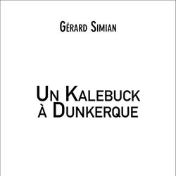 Un Kalebuck à Dunkerque