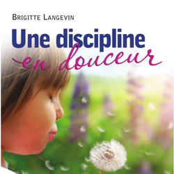 Une discipline en douceur