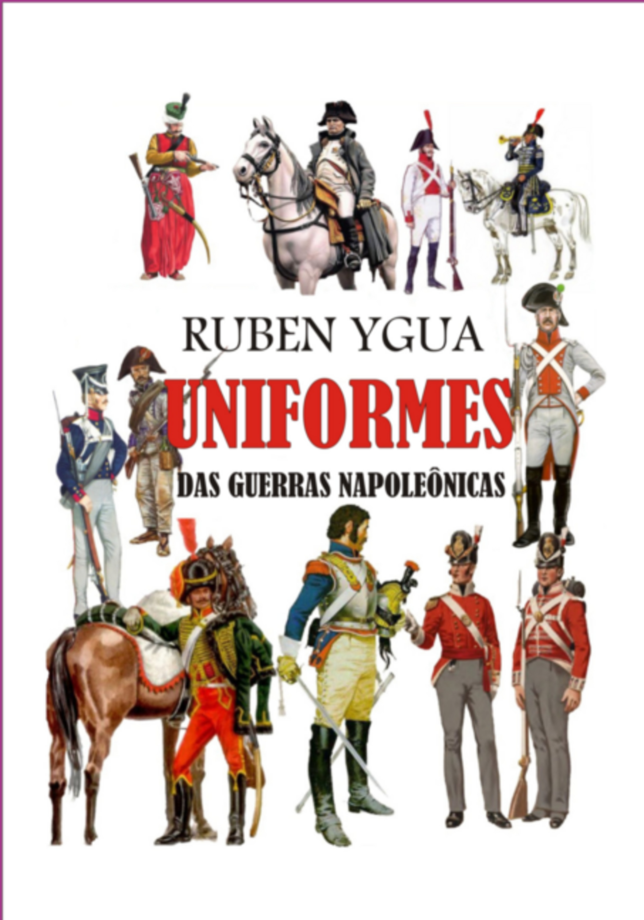 Uniformes Das Guerras Napoleônicas