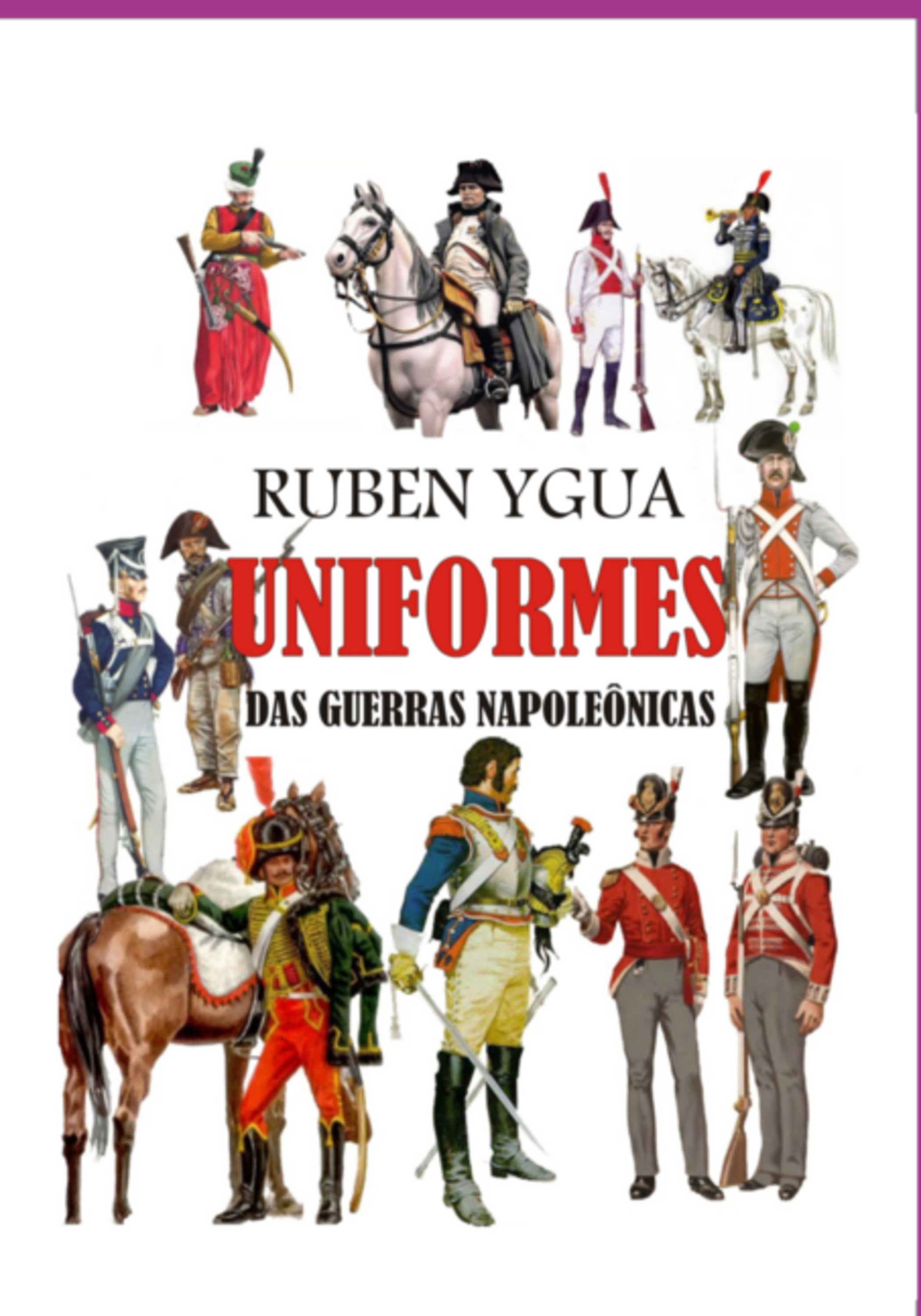 Uniformes Das Guerras Napoleônicas