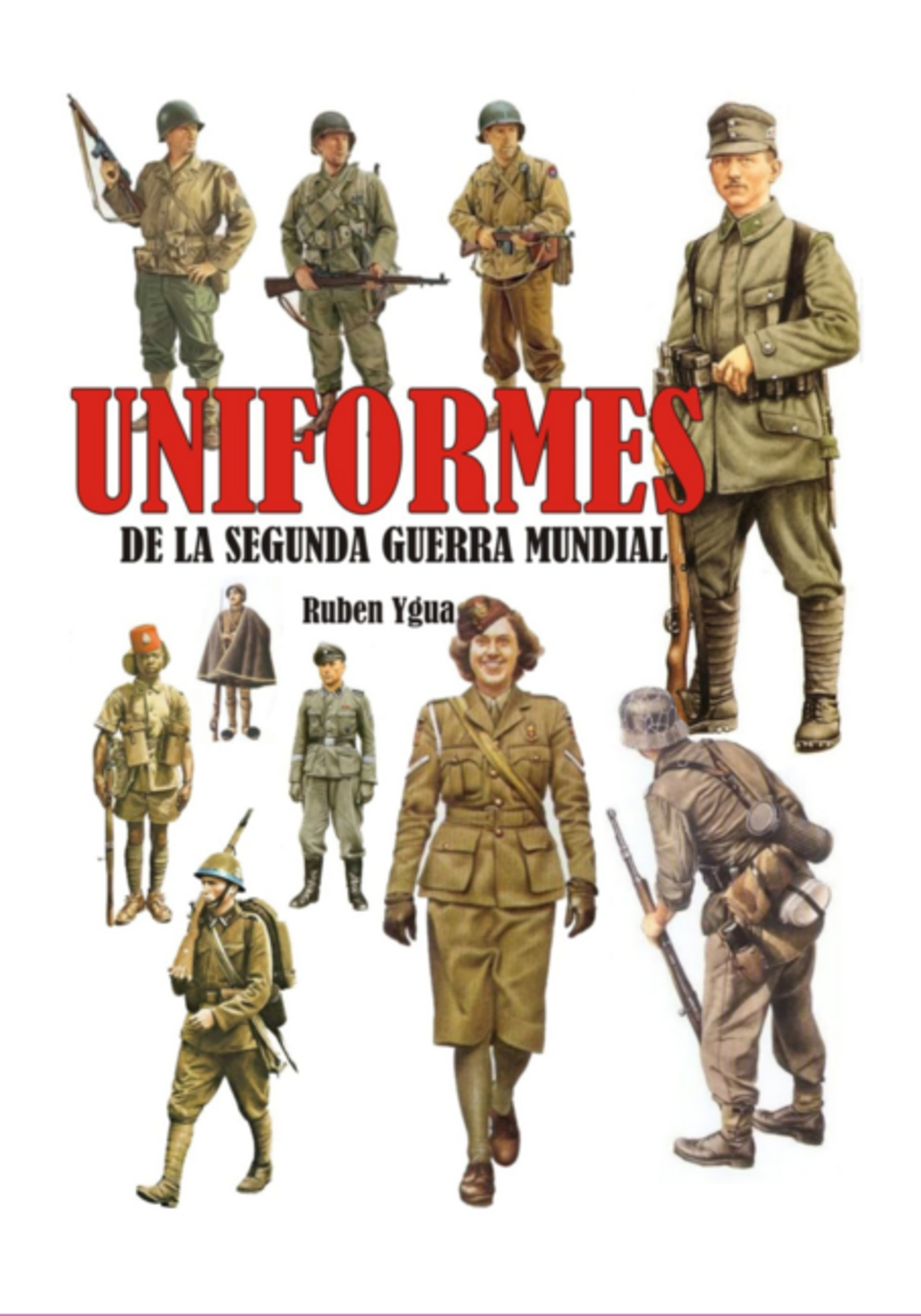 Uniformes De La Segunda Guerra Mundial