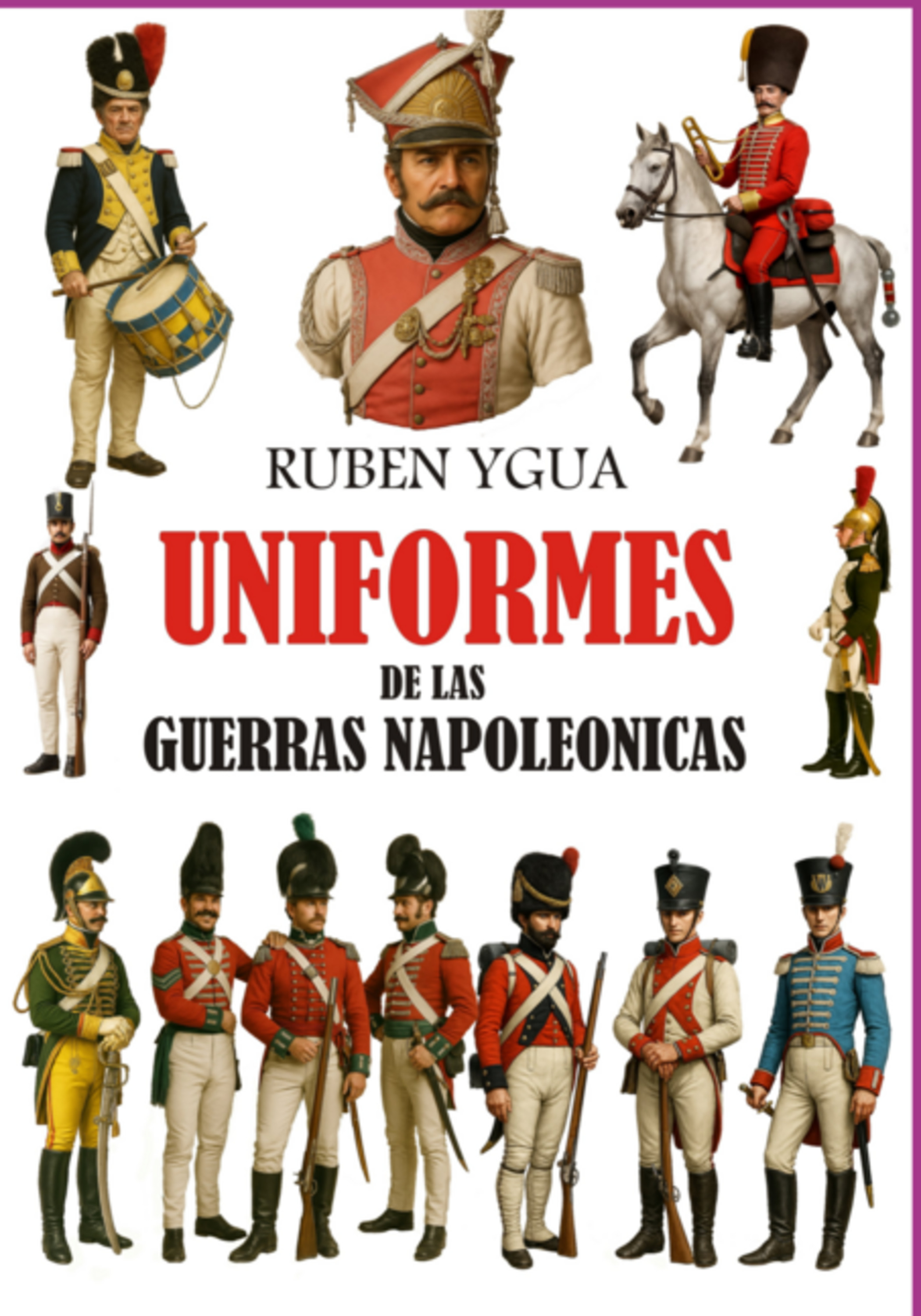 Uniformes De Las Guerras Napoleonicas