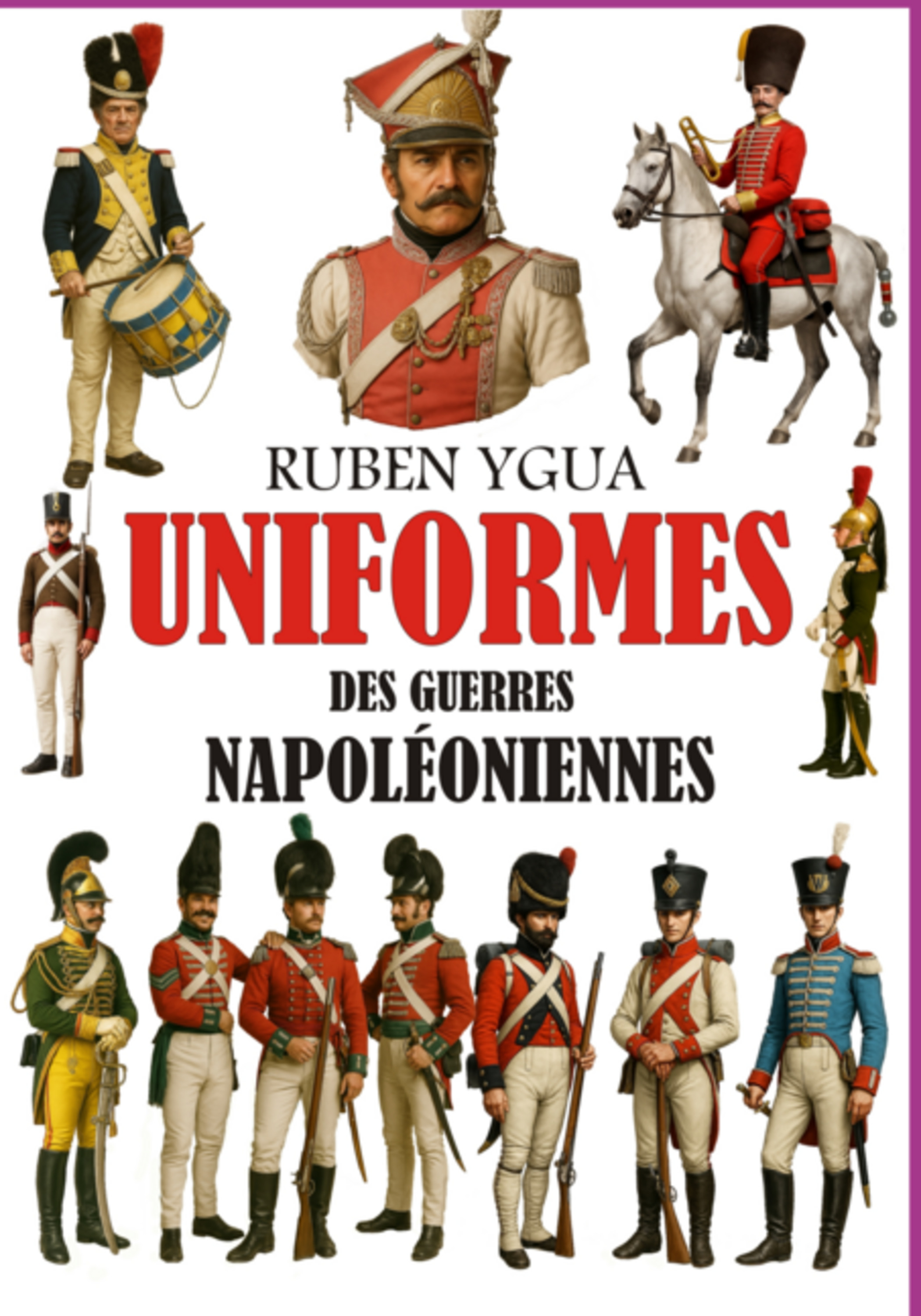 Uniformes Des Guerres Napoléoniennes