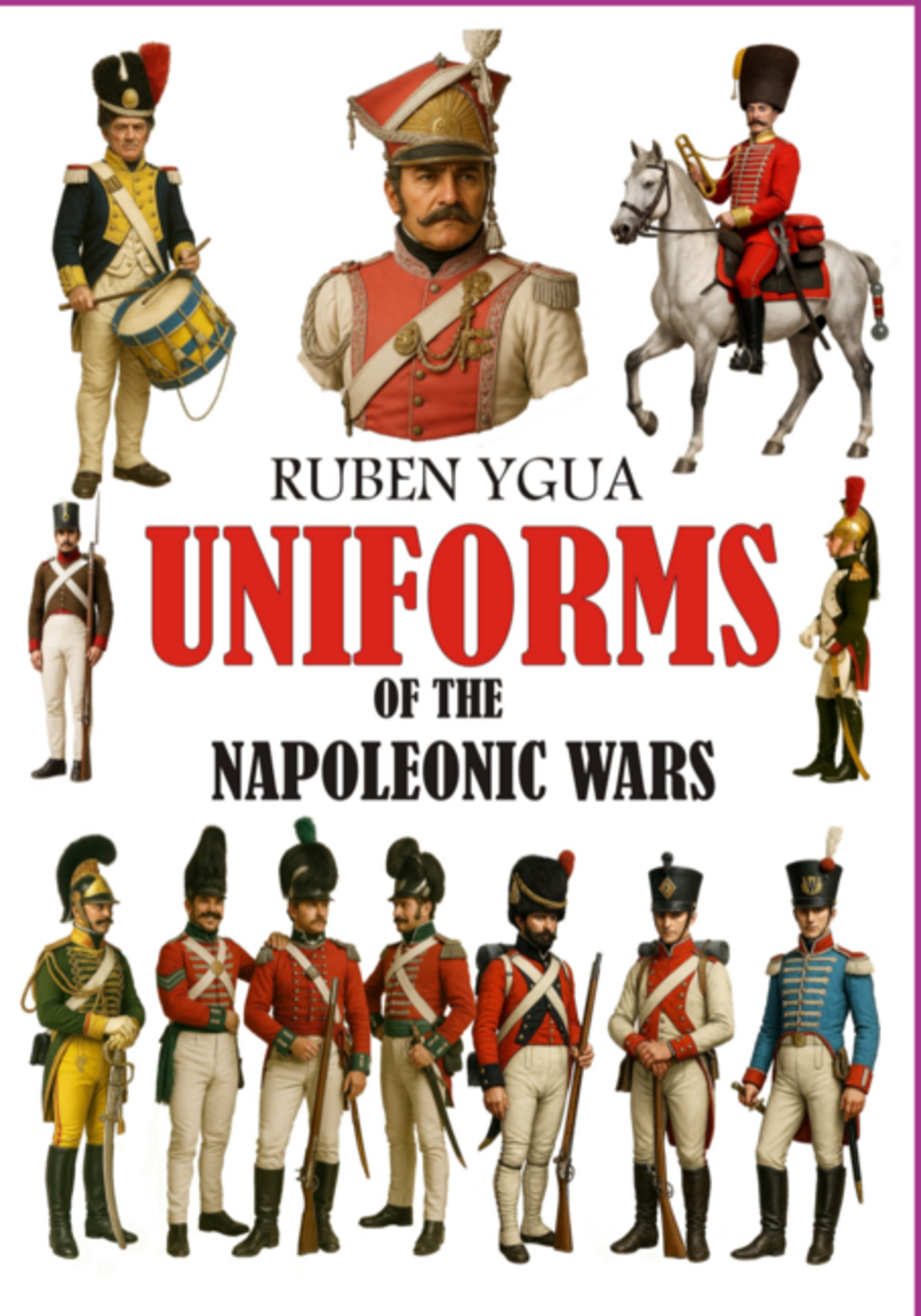 Uniforms Of The Napoleonic Wars