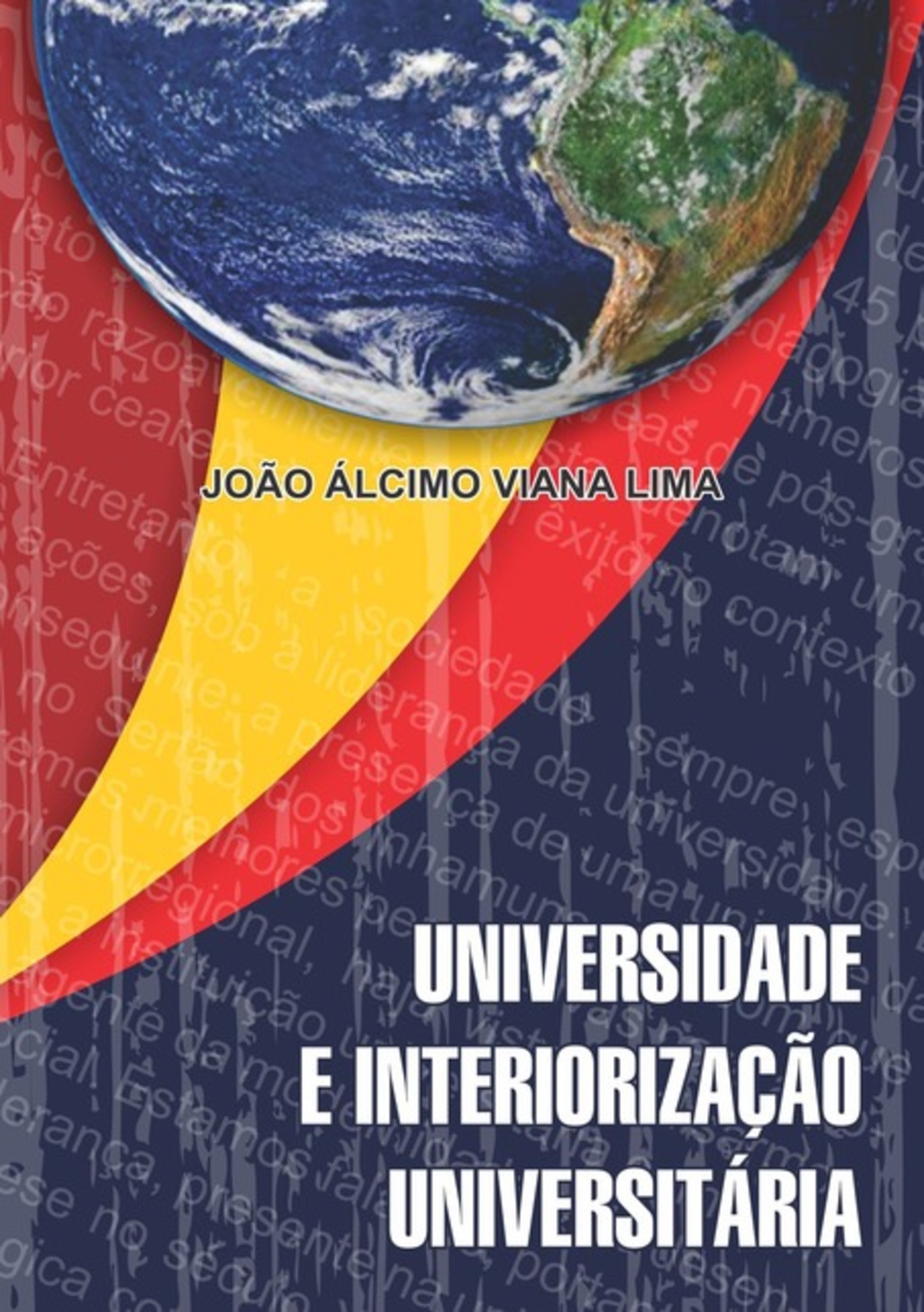 Universidade E Interiorização Universitária.