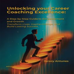Unlocking your Career Coaching Excellence
