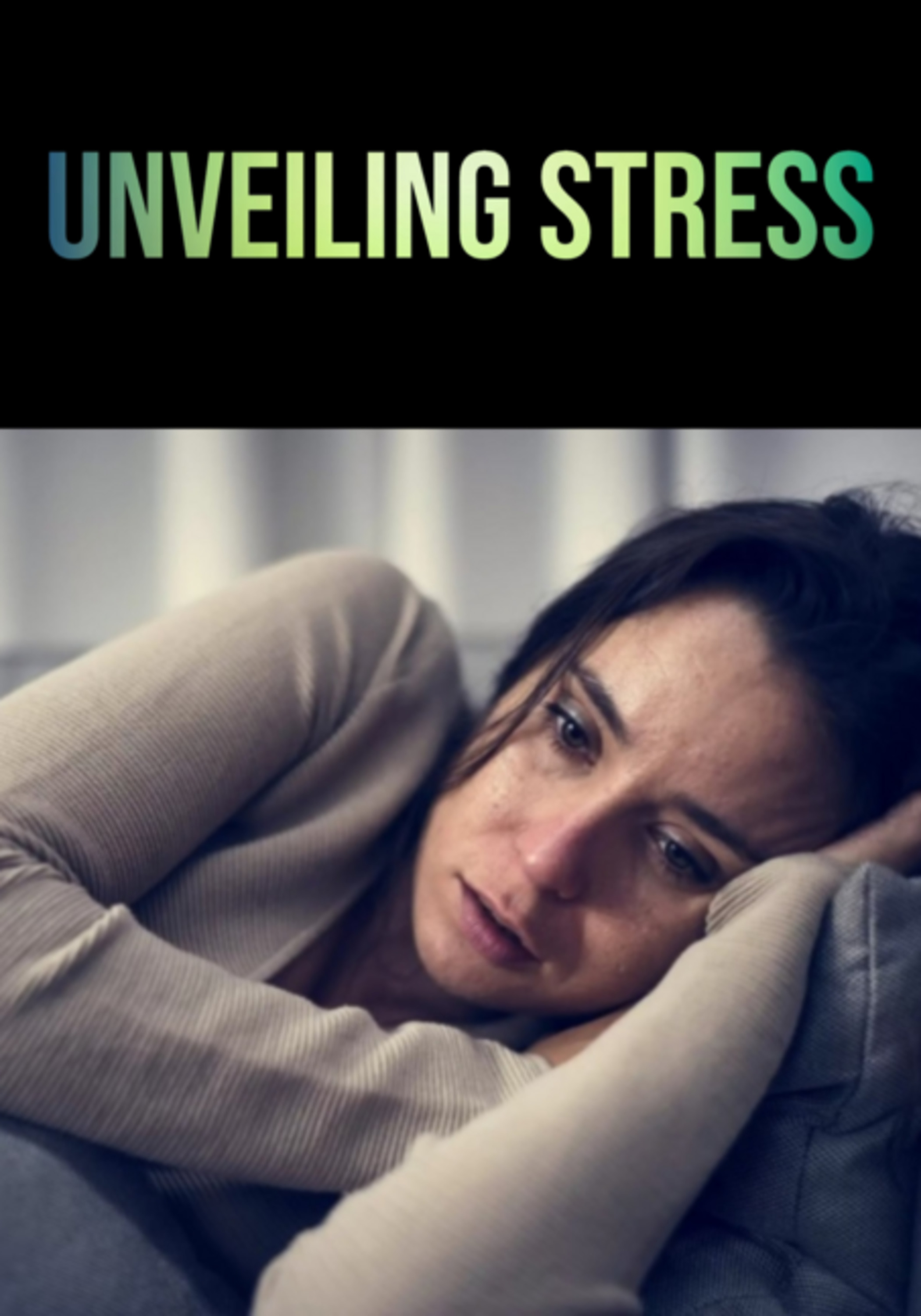 Unveiling Stress