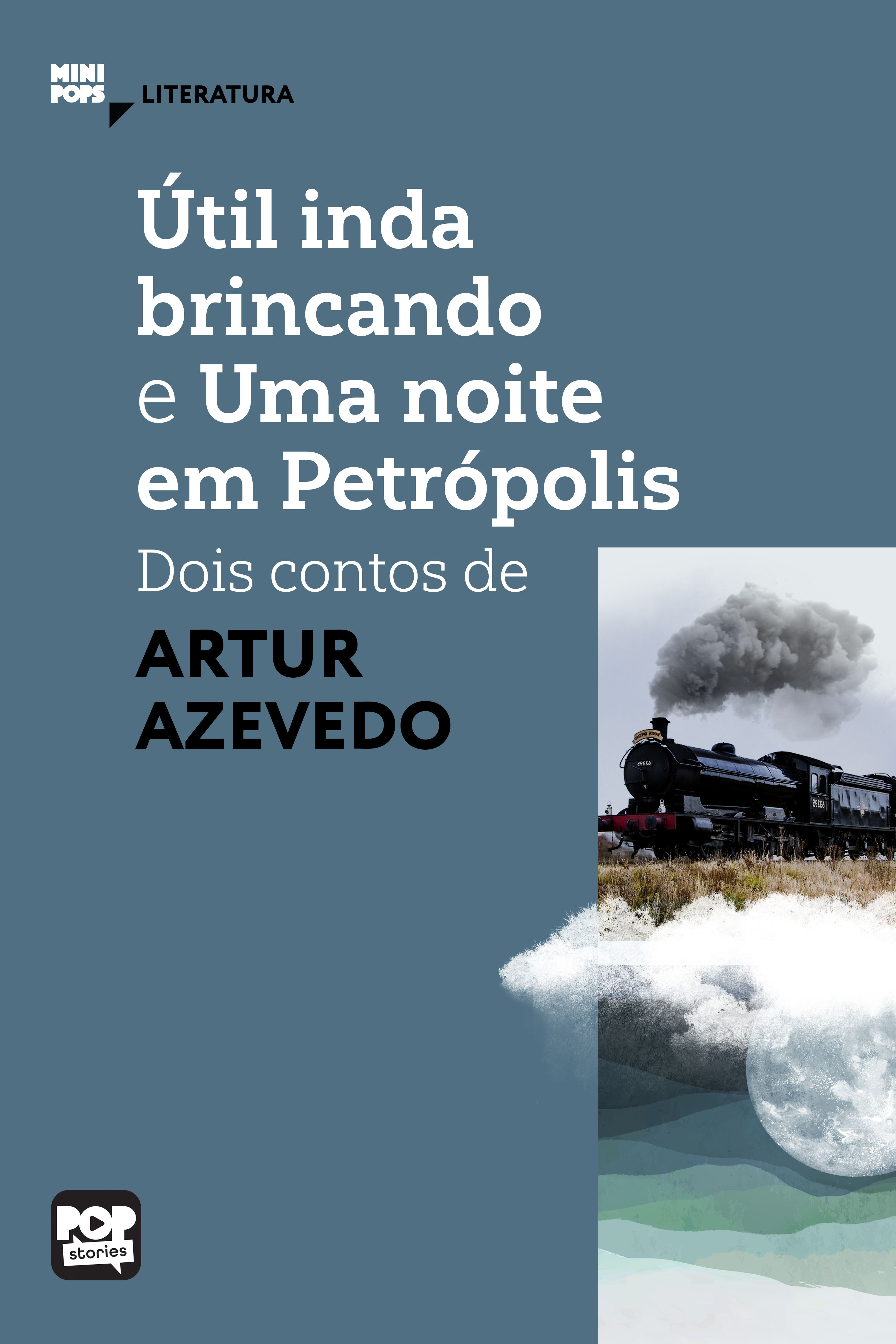 Útil inda brincando e Uma noite em Petrópolis: Dois contos de Artur Azevedo