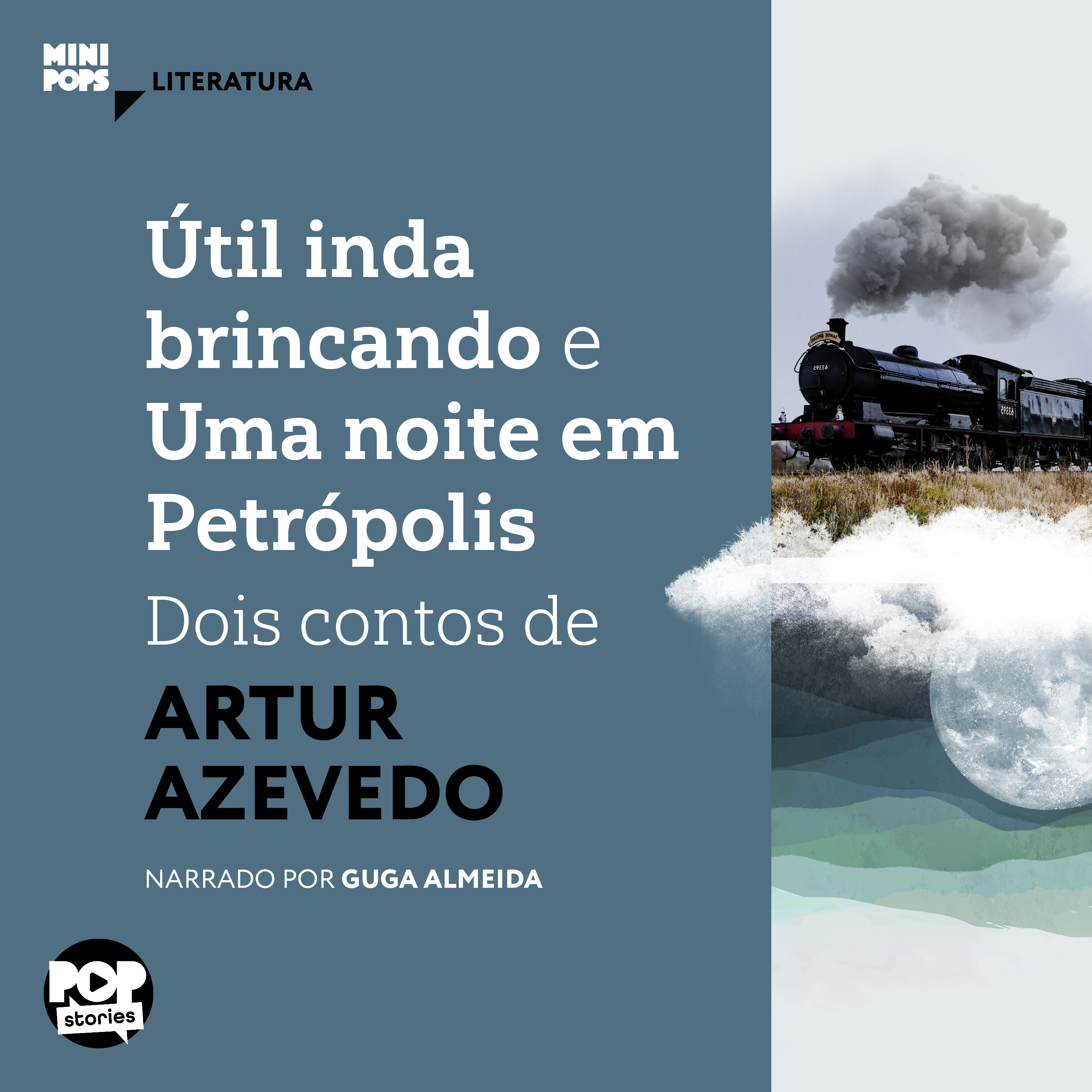 Útil inda brincando e Uma noite em Petrópolis