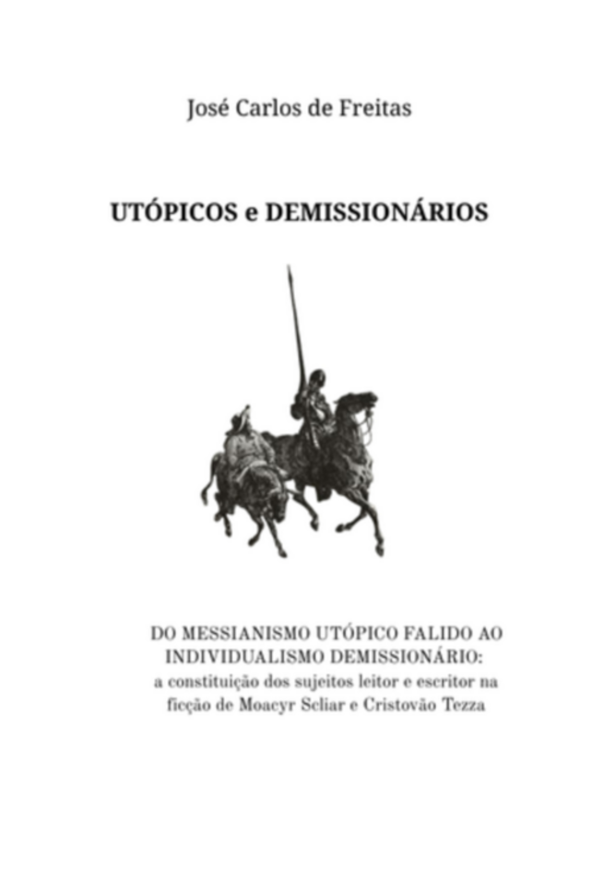 Utópicos E Demissionários