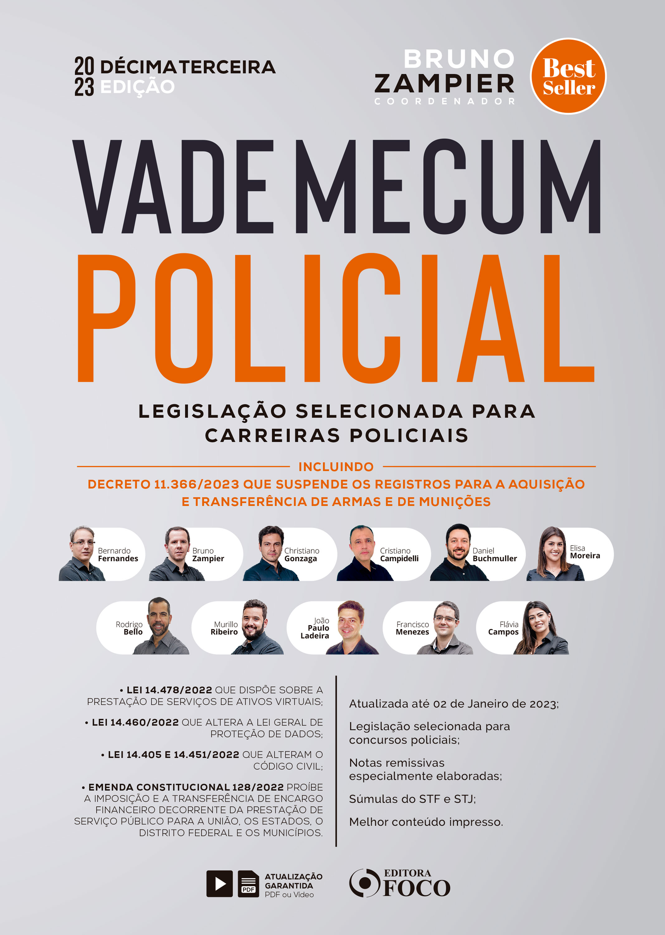 Vade Mecum Policial : legislação selecionada para carreiras policiais - 13. ed. - 2023.