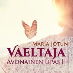 Vaeltaja: Avonainen lipas II