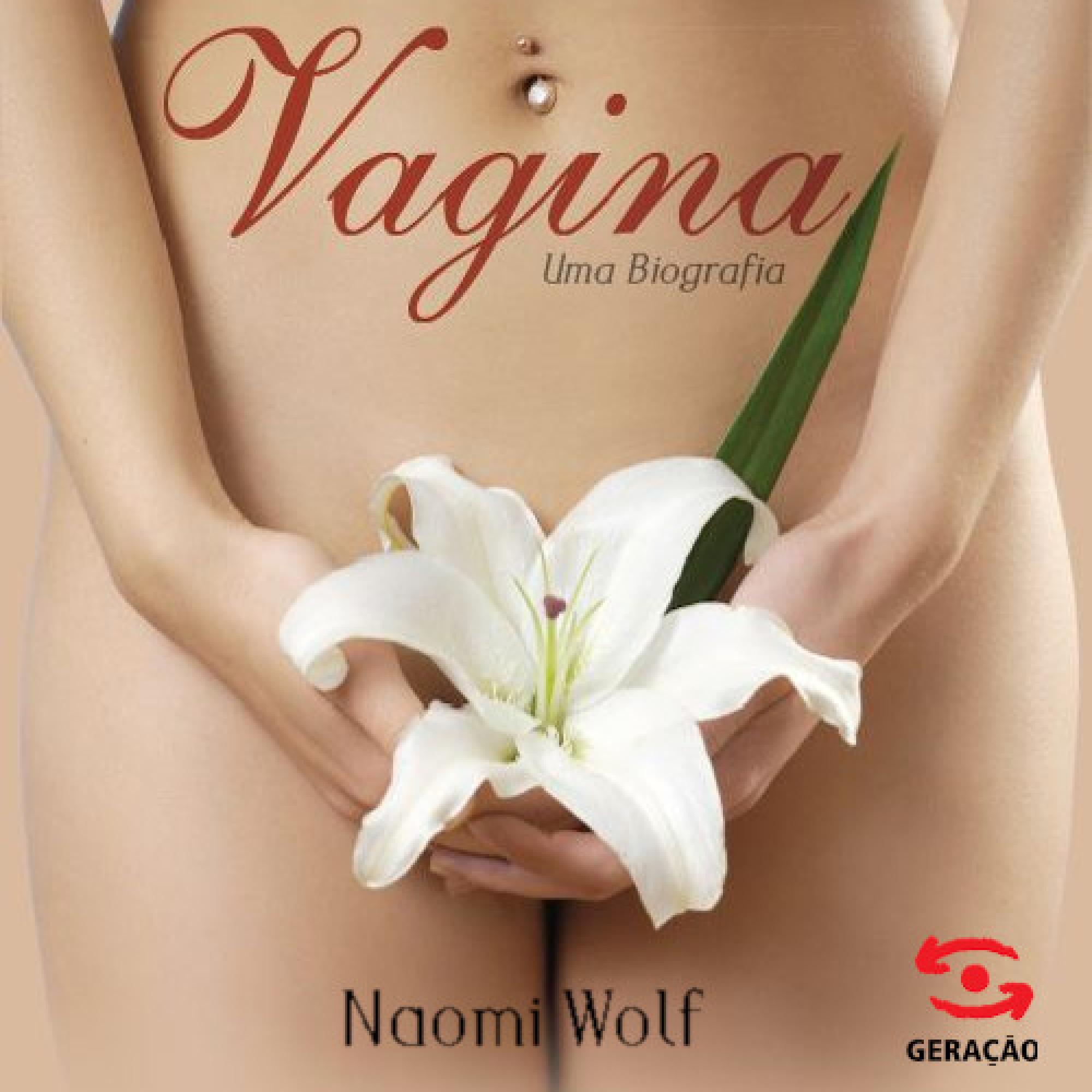 Vagina - uma biografia