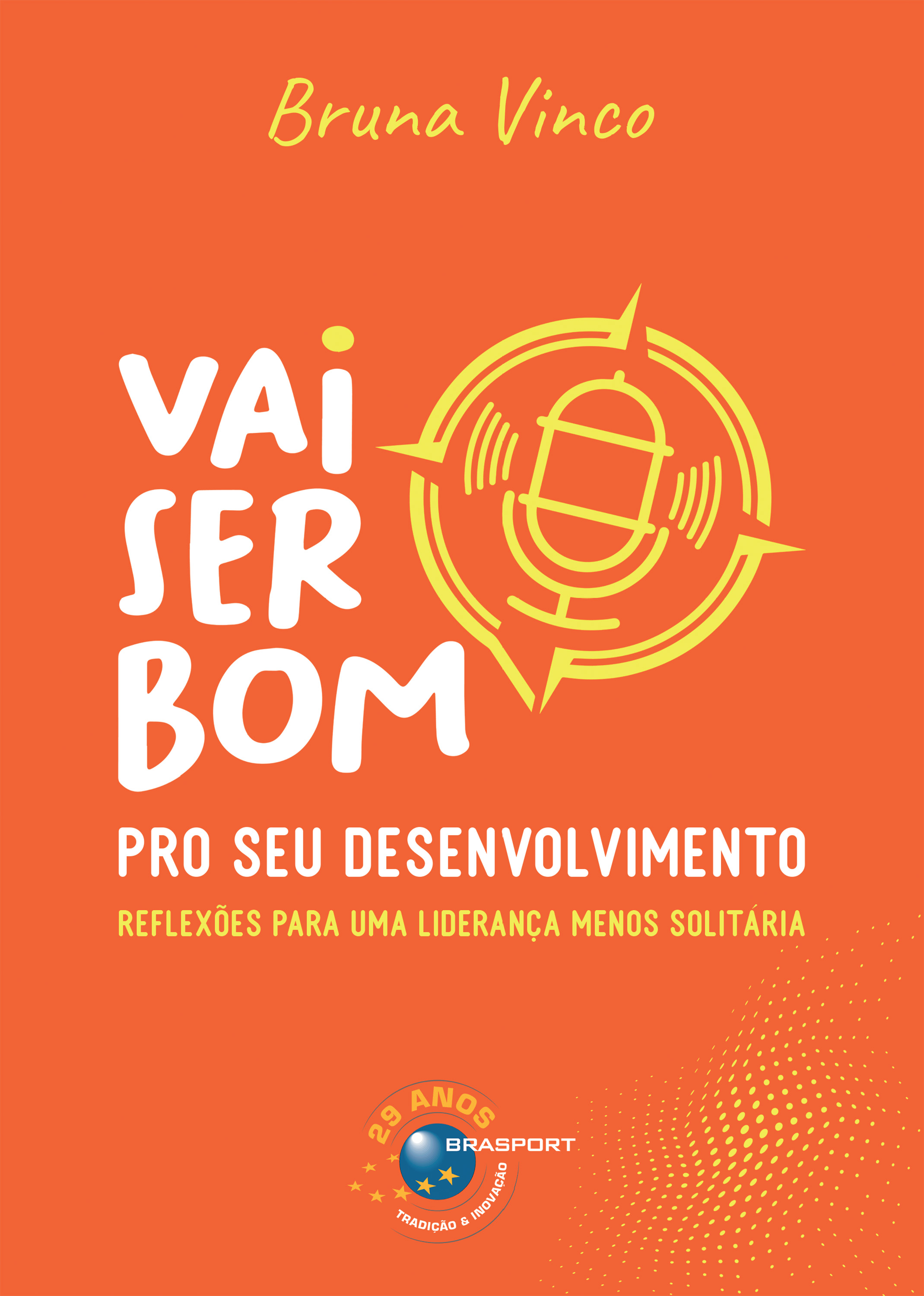 Vai ser bom pro seu Desenvolvimento