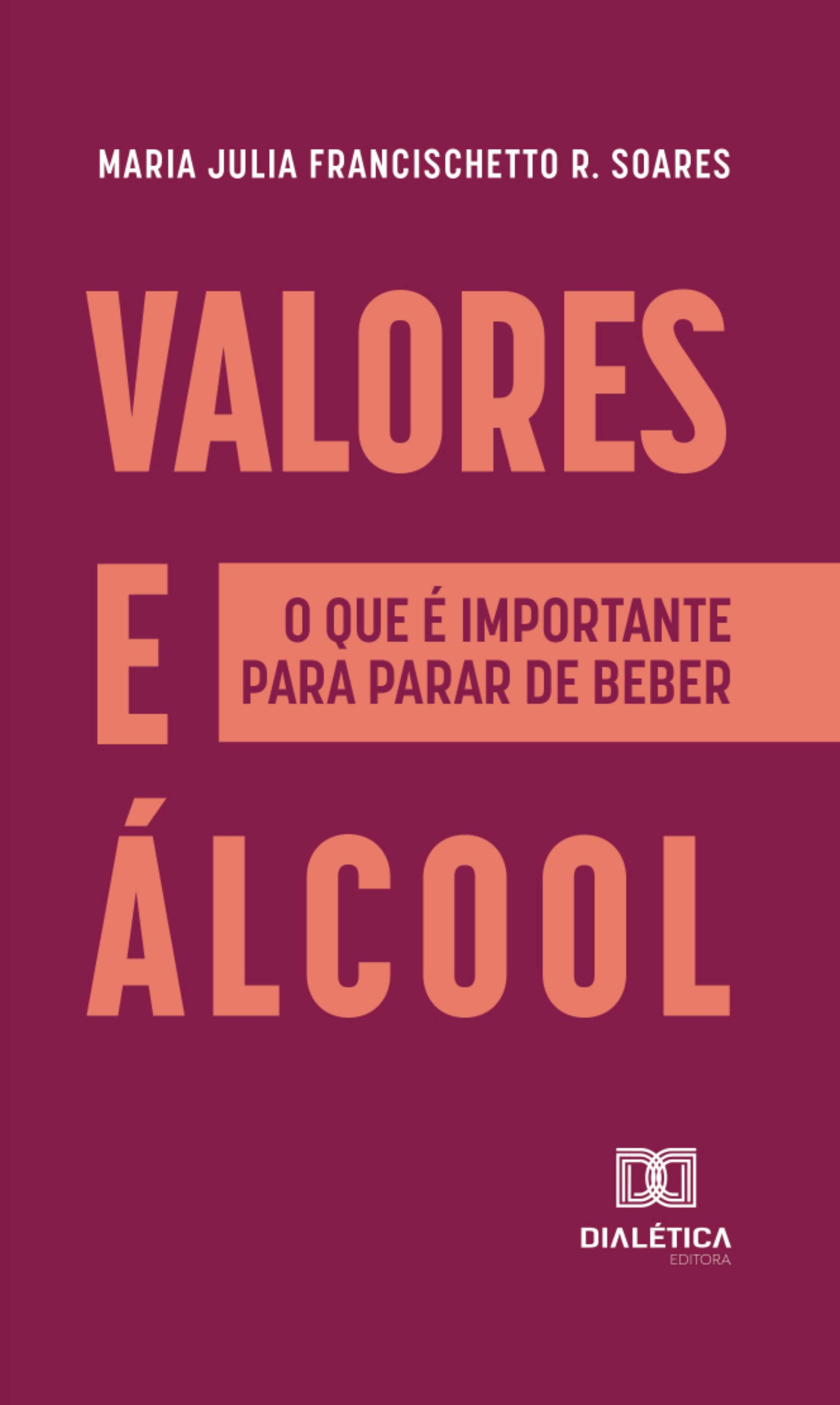 Valores e Álcool