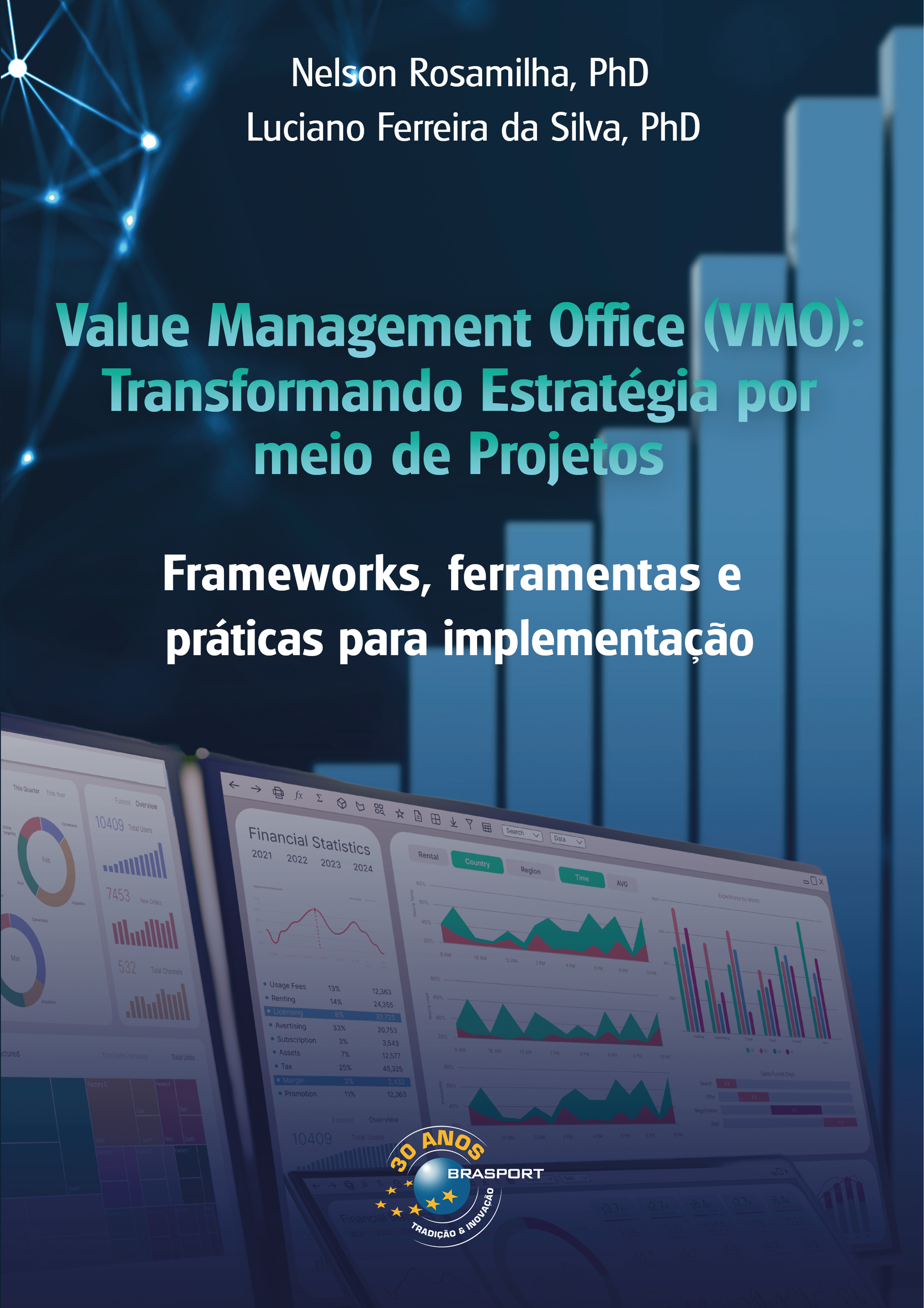 Value Management Office (VMO): Transformando Estratégia Por Meio de Projetos