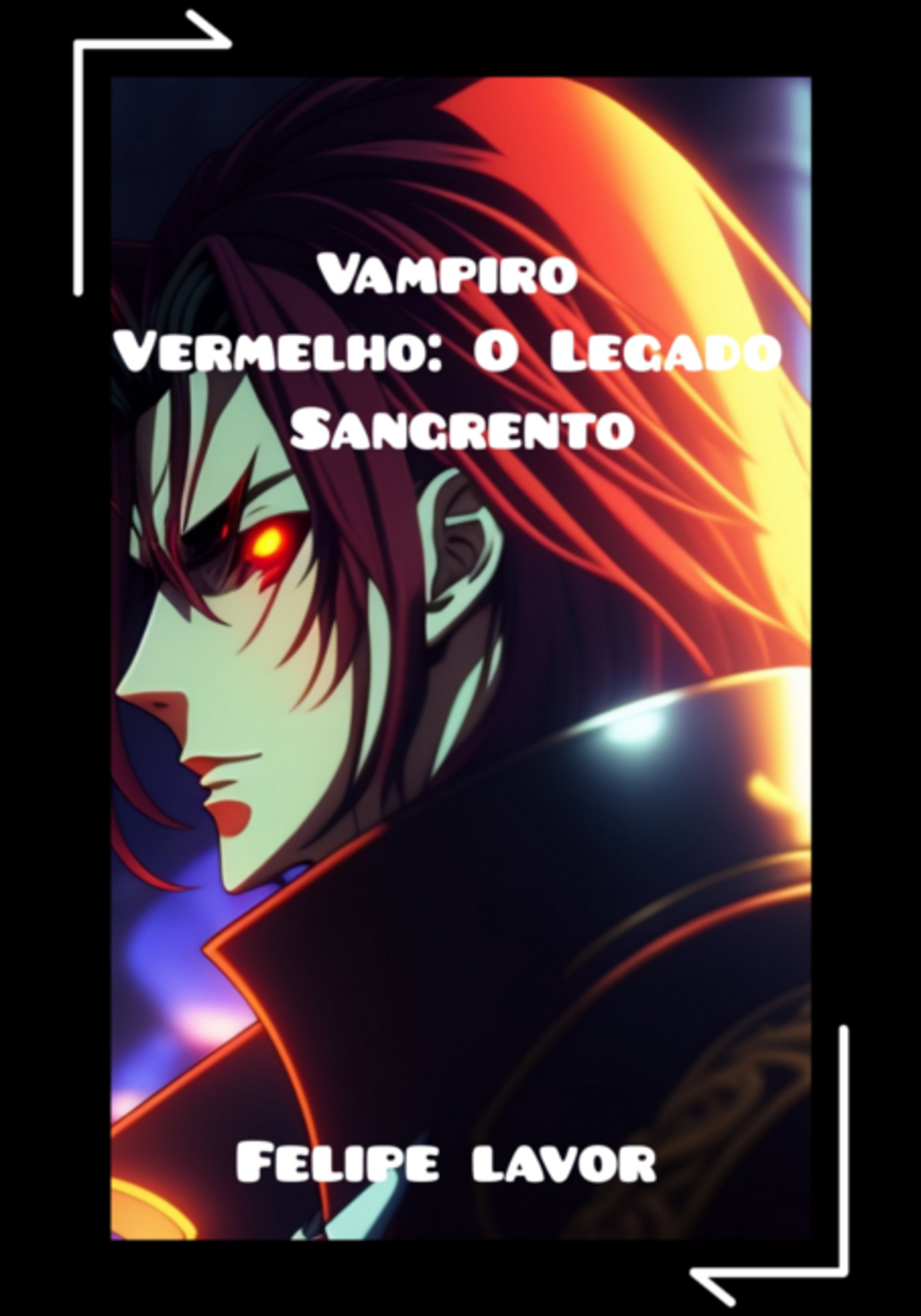 Vampiro Vermelho : O Legado Sangrento