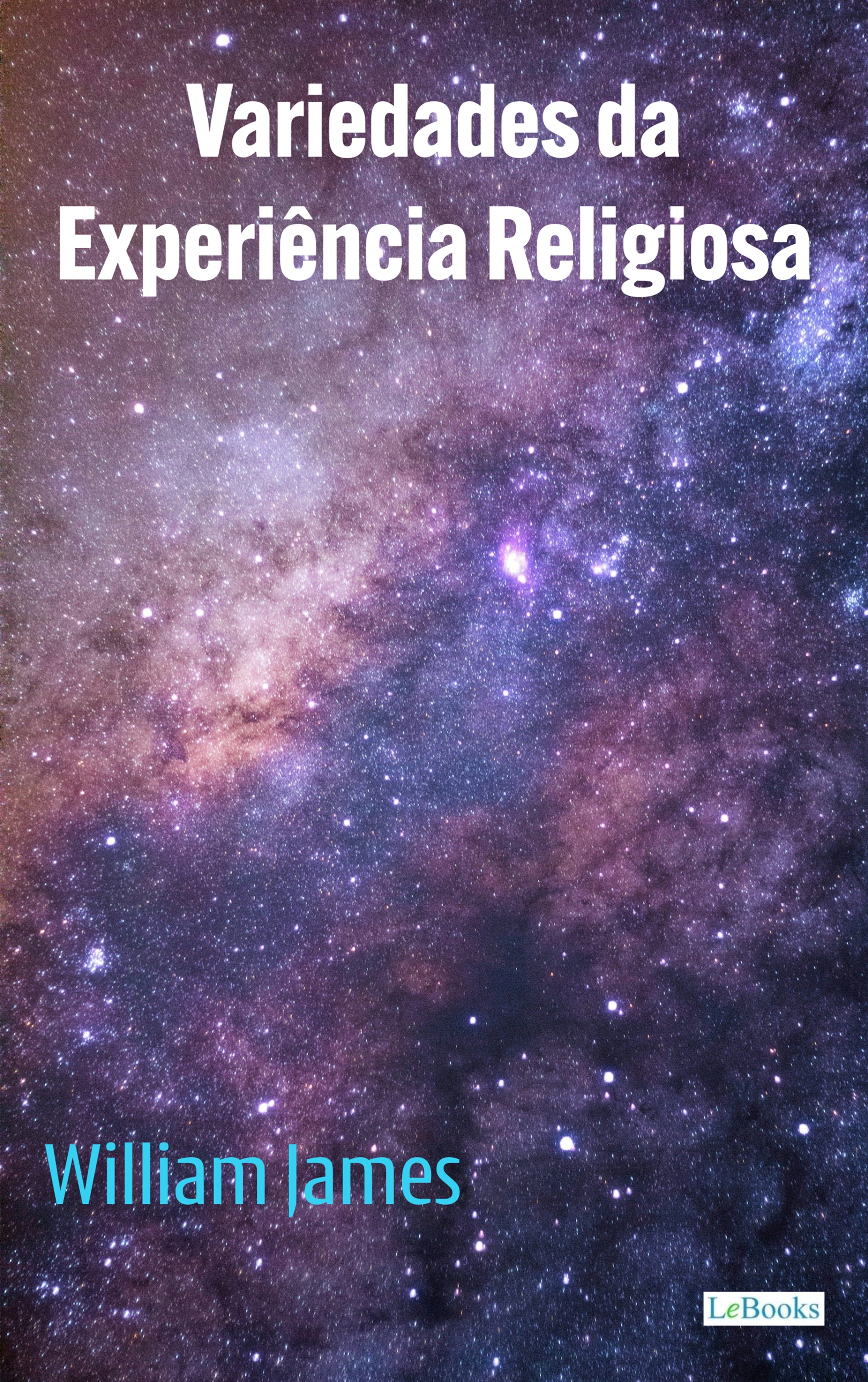 Variedades da Experiência Religiosa