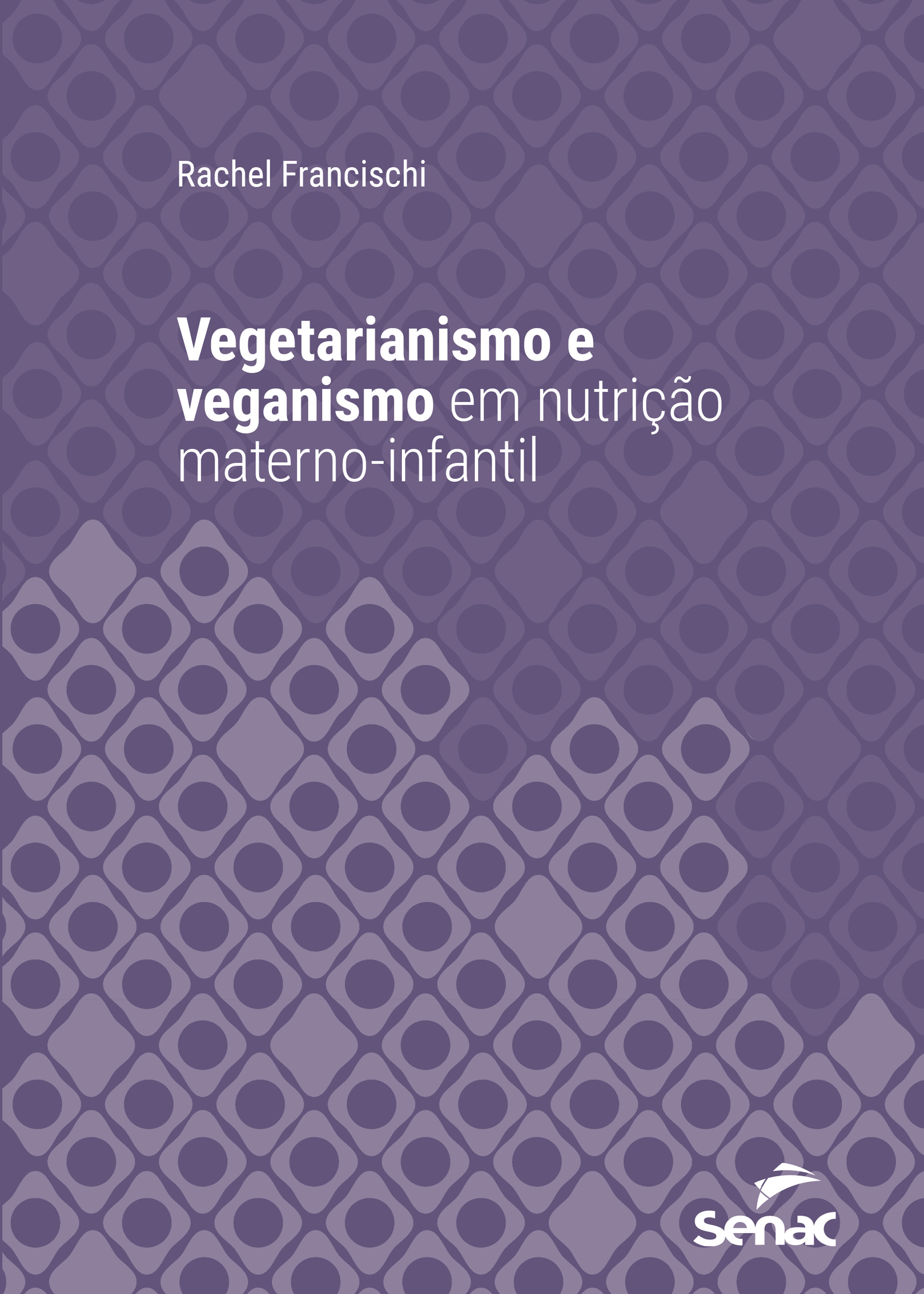 Vegetarianismo e veganismo em nutrição materno-infantil