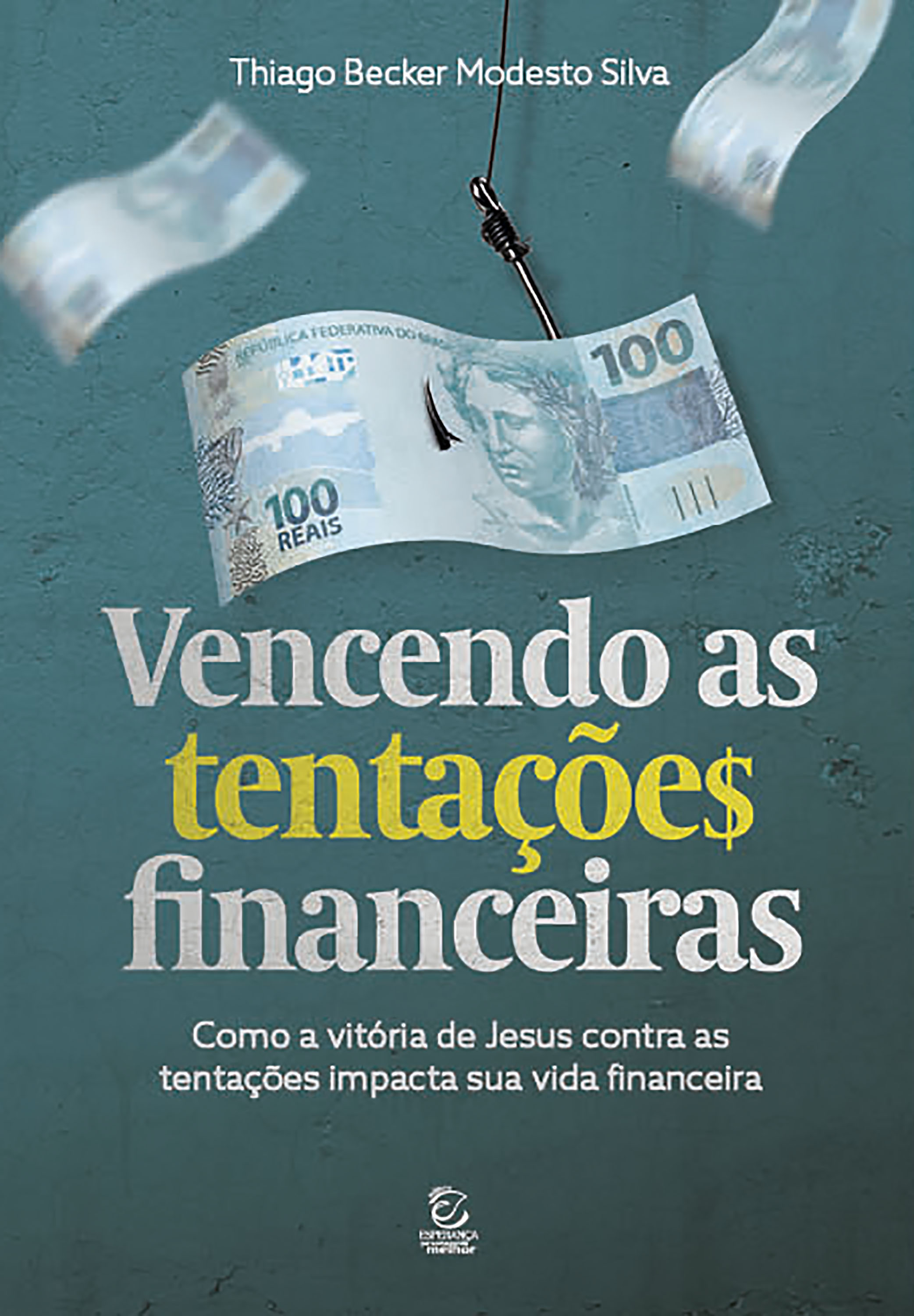 Vencendo as tentações financeiras - eBook