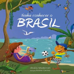 Venha conhecer o Brasil