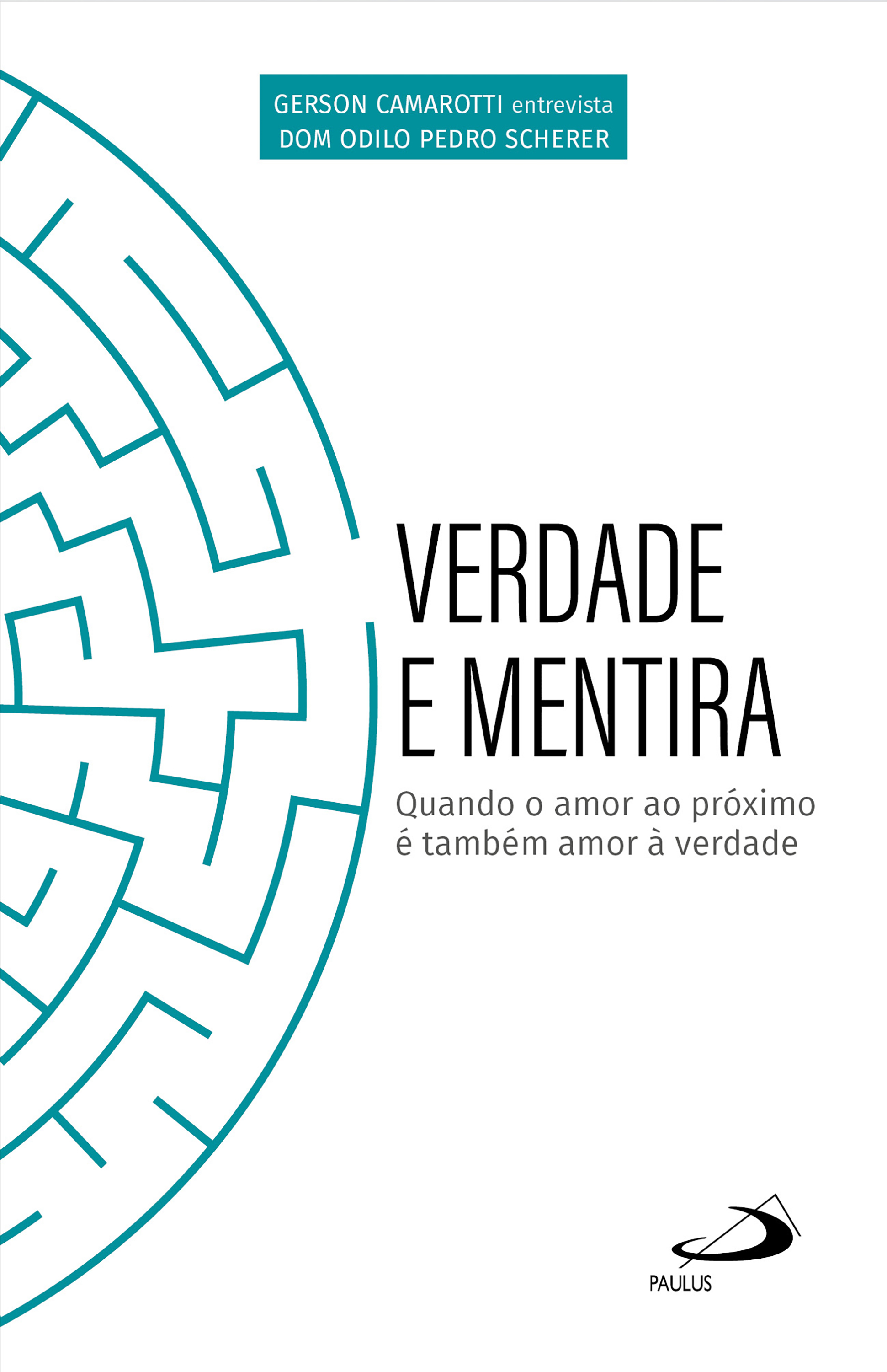 Verdade e Mentira
