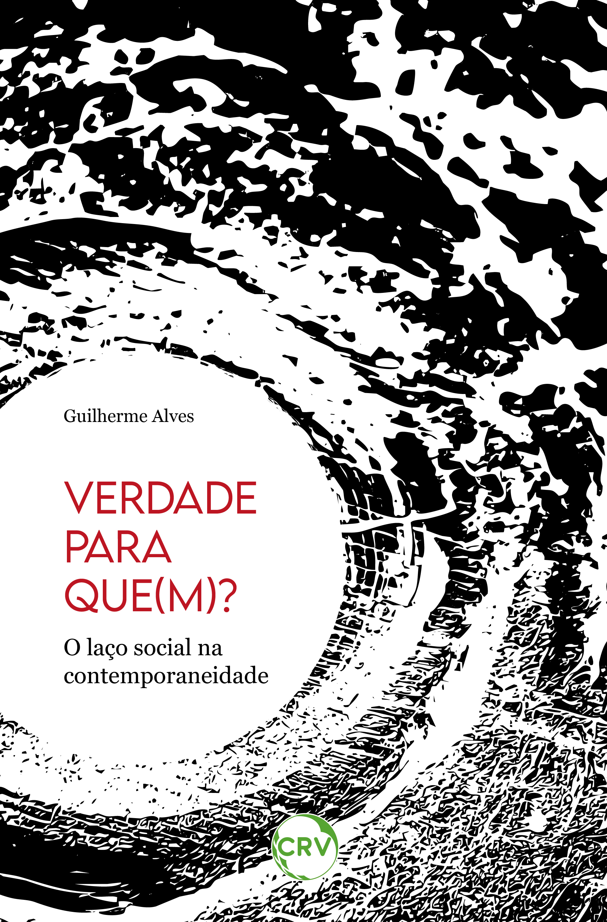 Verdade para que(m)?