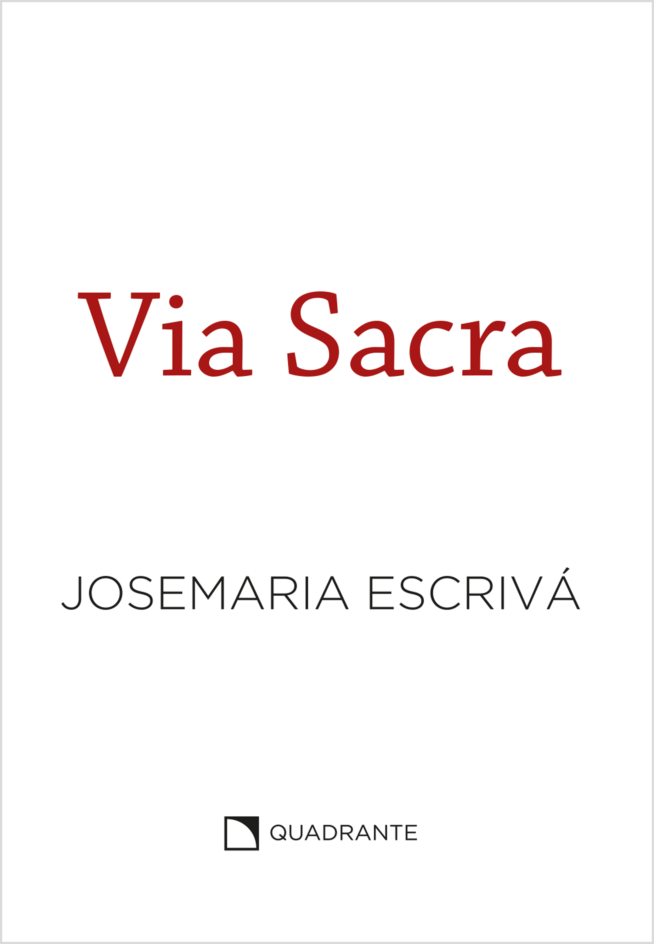 Via Sacra — capa branca