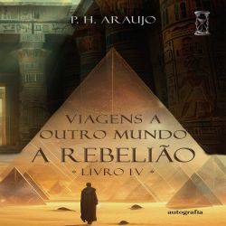 Viagens a Outro Mundo - A Rebelião