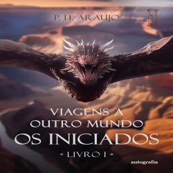 Viagens a Outro Mundo - Os Iniciados