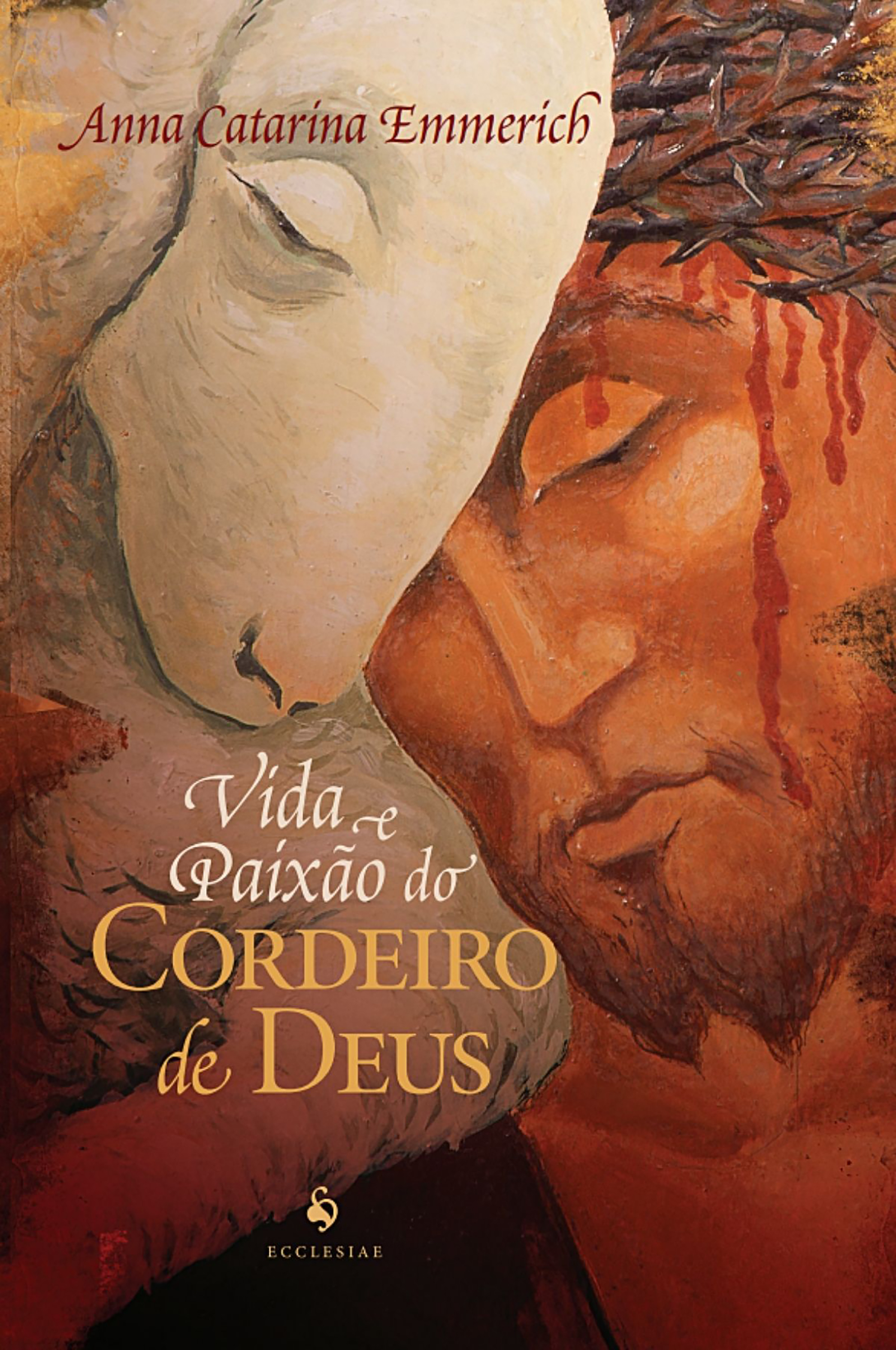 Vida e Paixão do Cordeiro de Deus