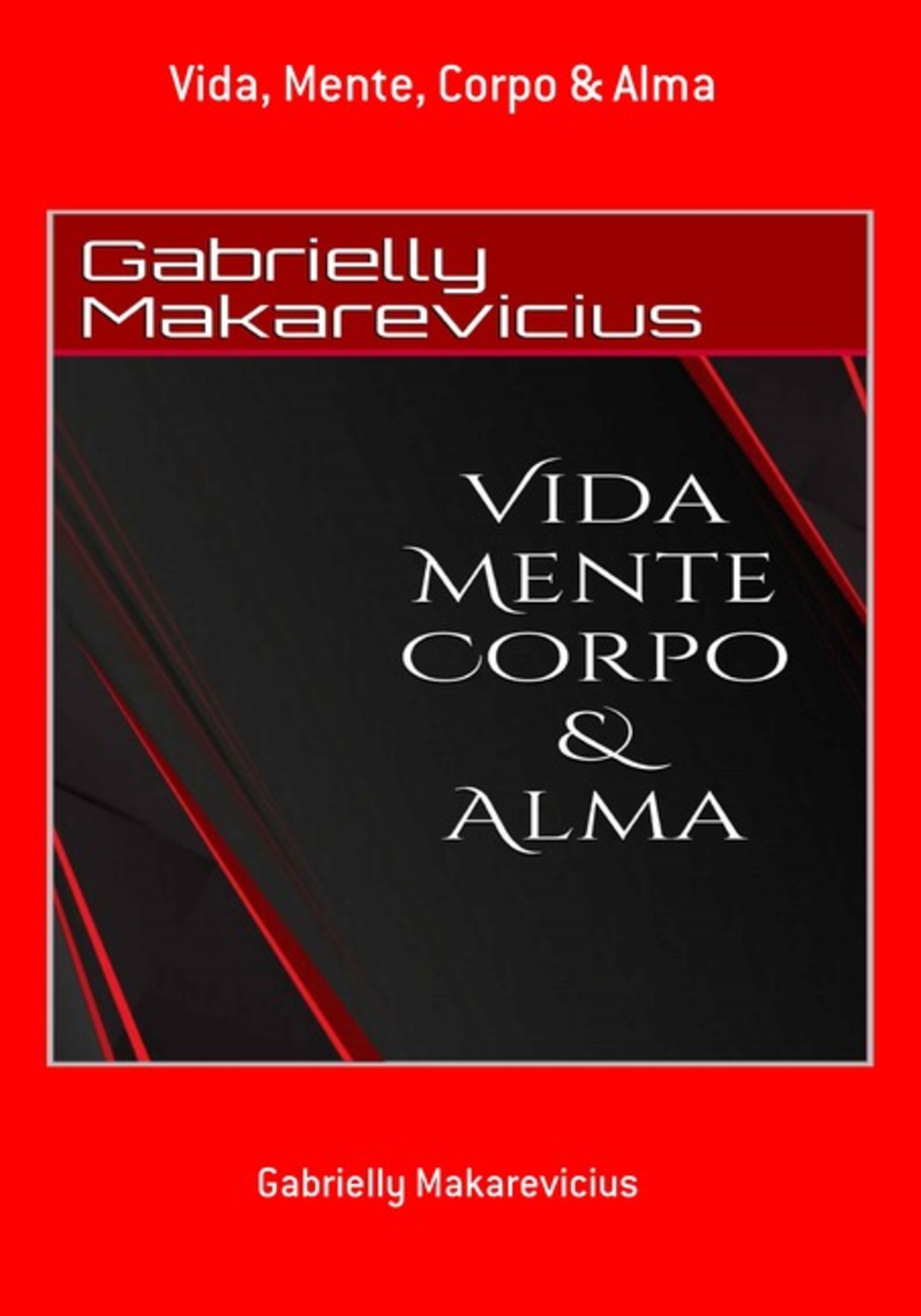 Vida, Mente, Corpo & Alma