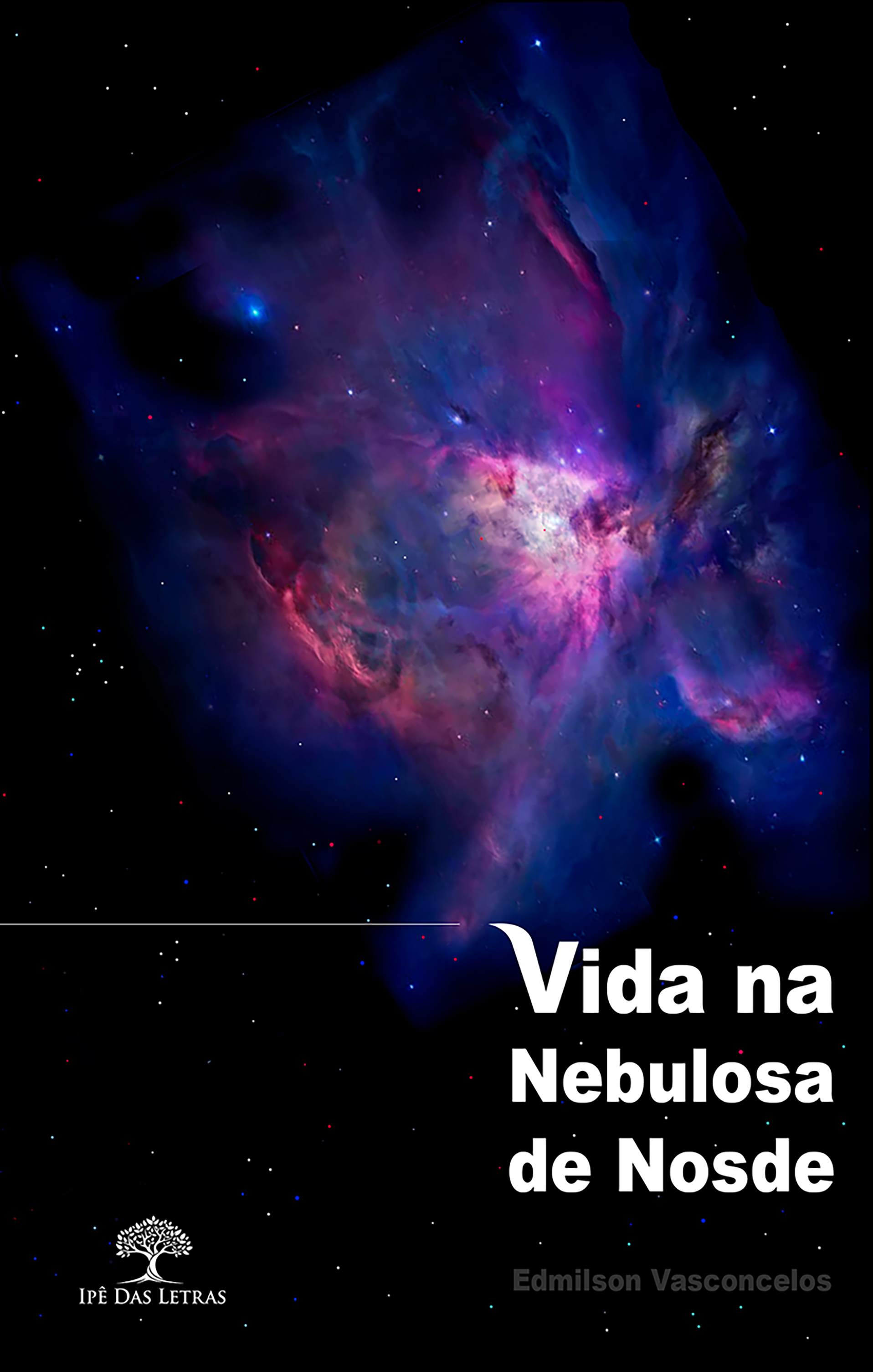 Vida na Nebulosa de Nosde
