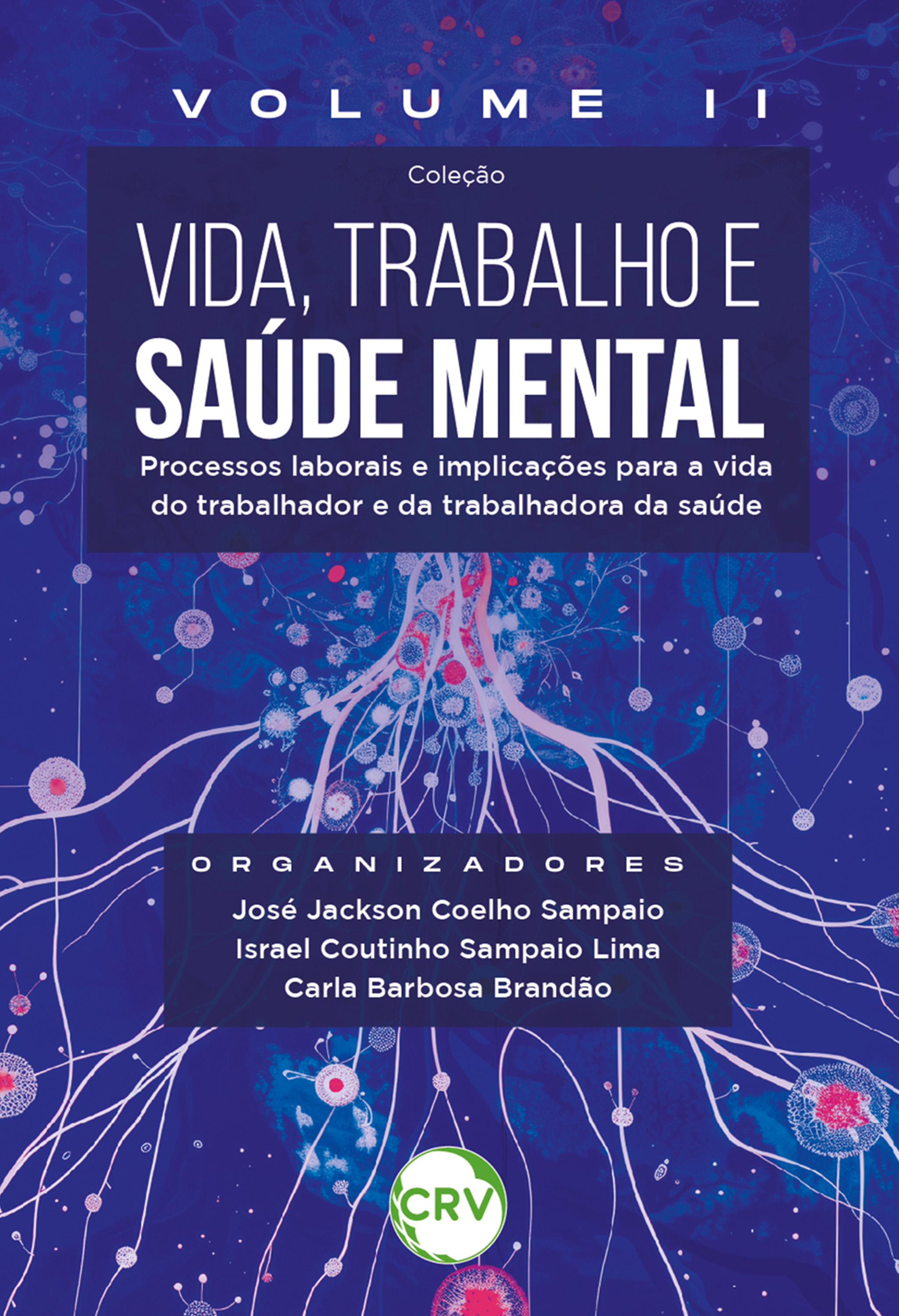 Vida, trabalho e saúde mental