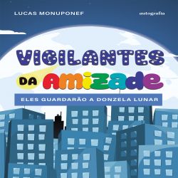 Vigilantes da amizade