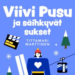 Viivi Pusu ja säihkyvät sukset