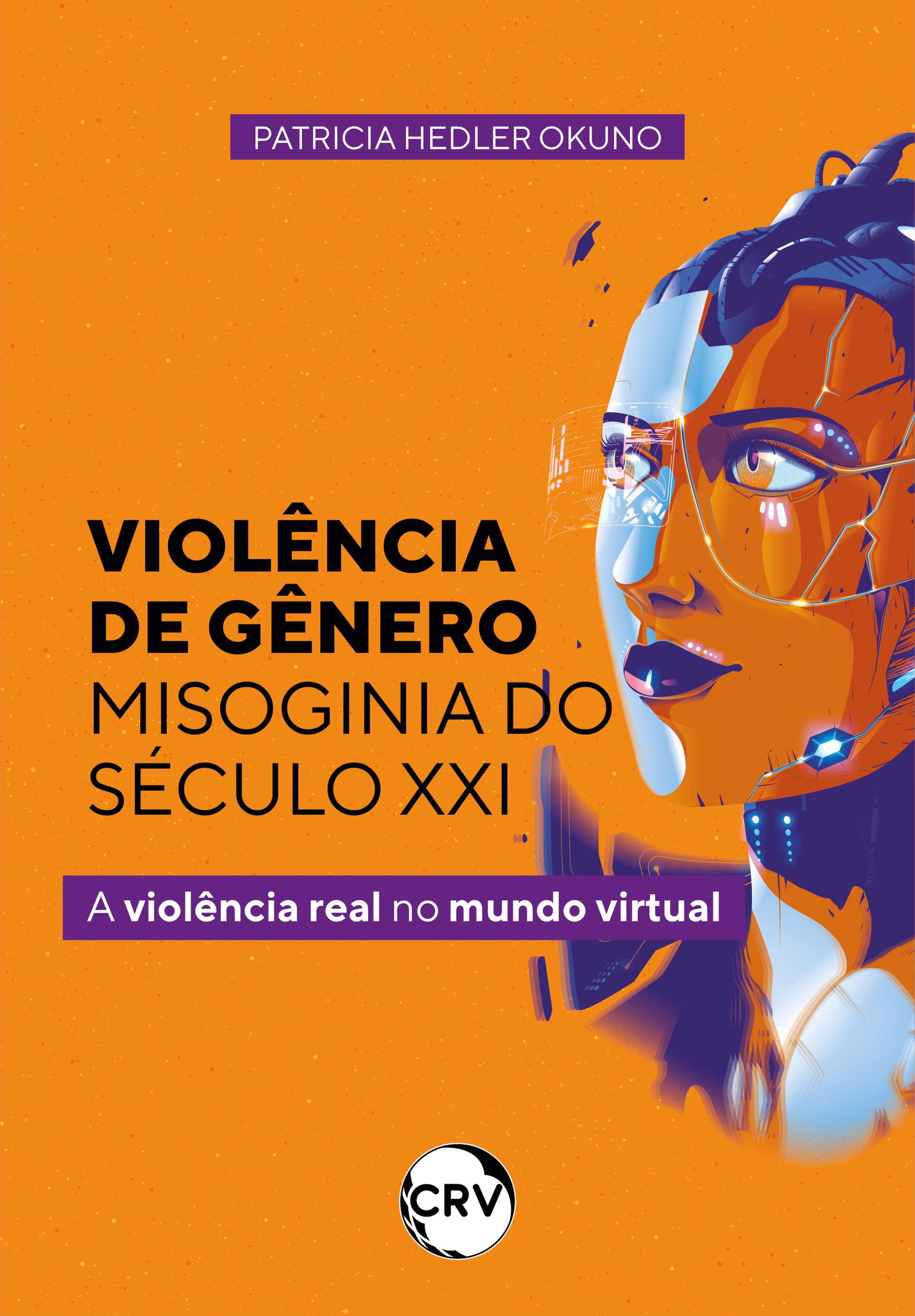 Violência de gênero – misoginia do século XXI