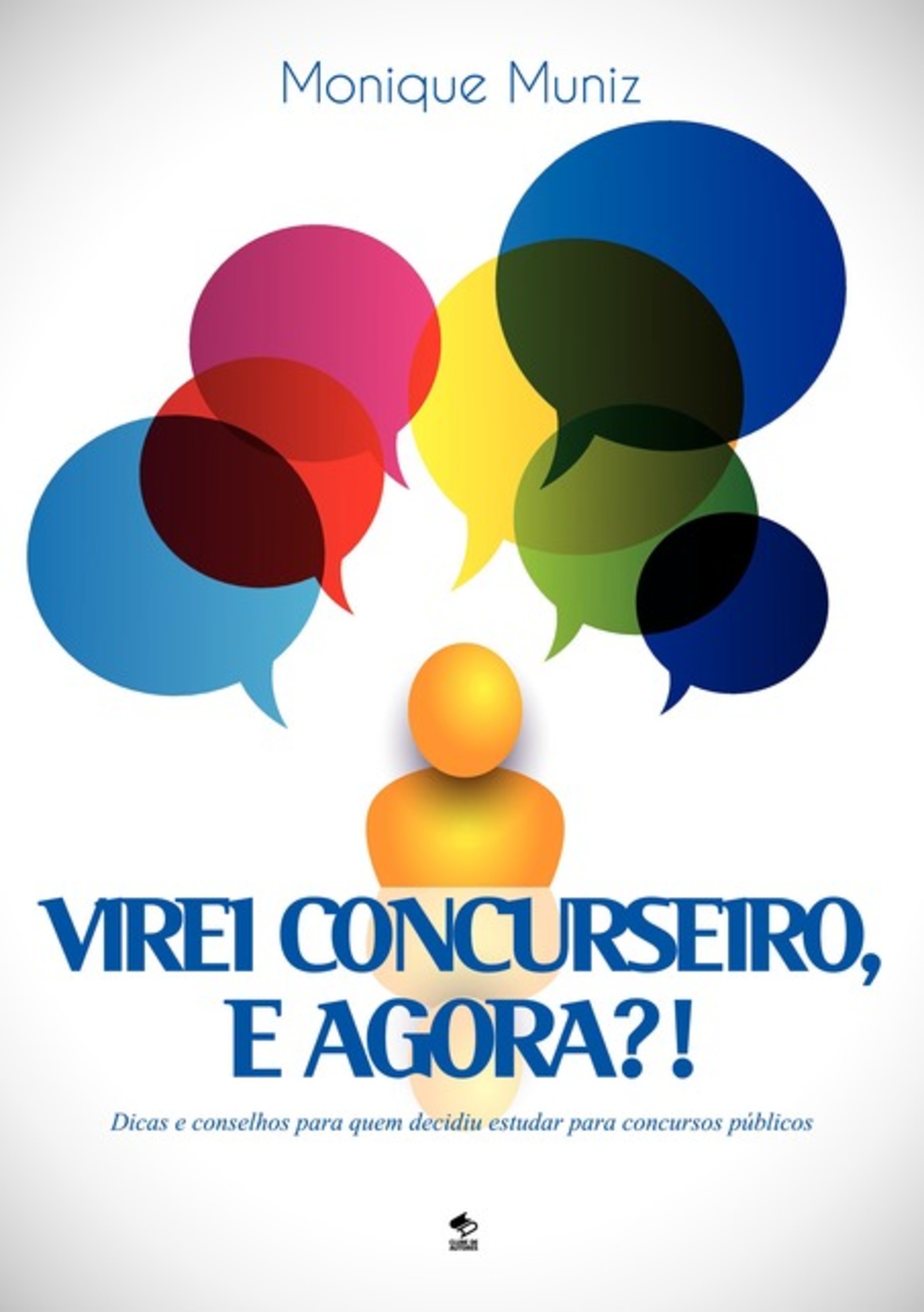 Virei Concurseiro, E Agora?!
