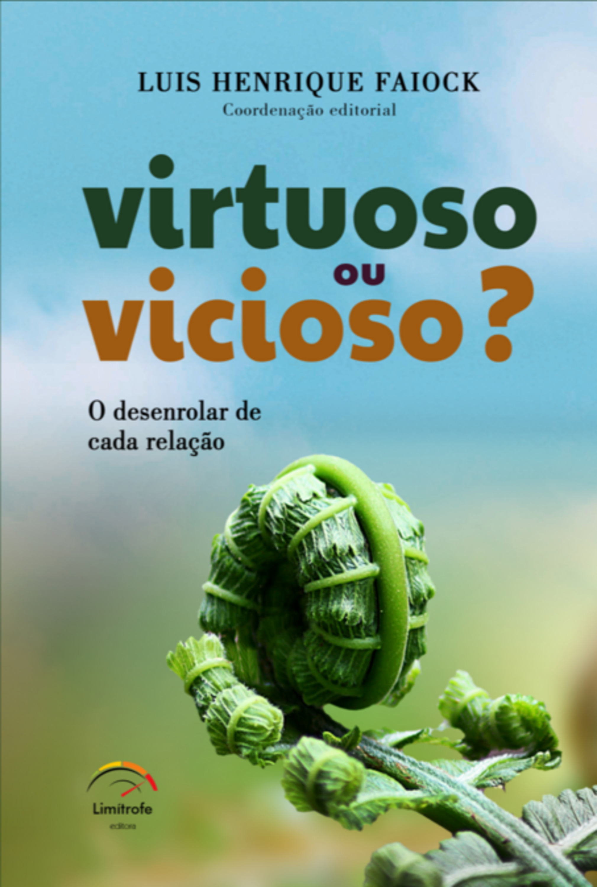 Virtuoso Ou Vicioso?