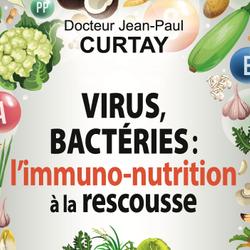 virus, bactéries: l’immuno-nutrition à la rescousse