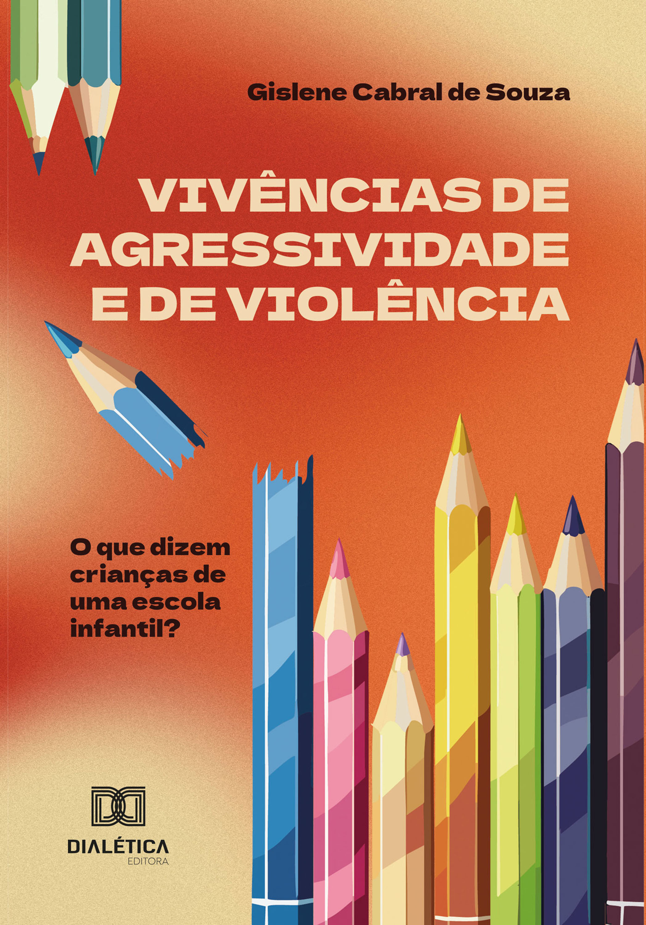 Vivências de agressividade e de violência