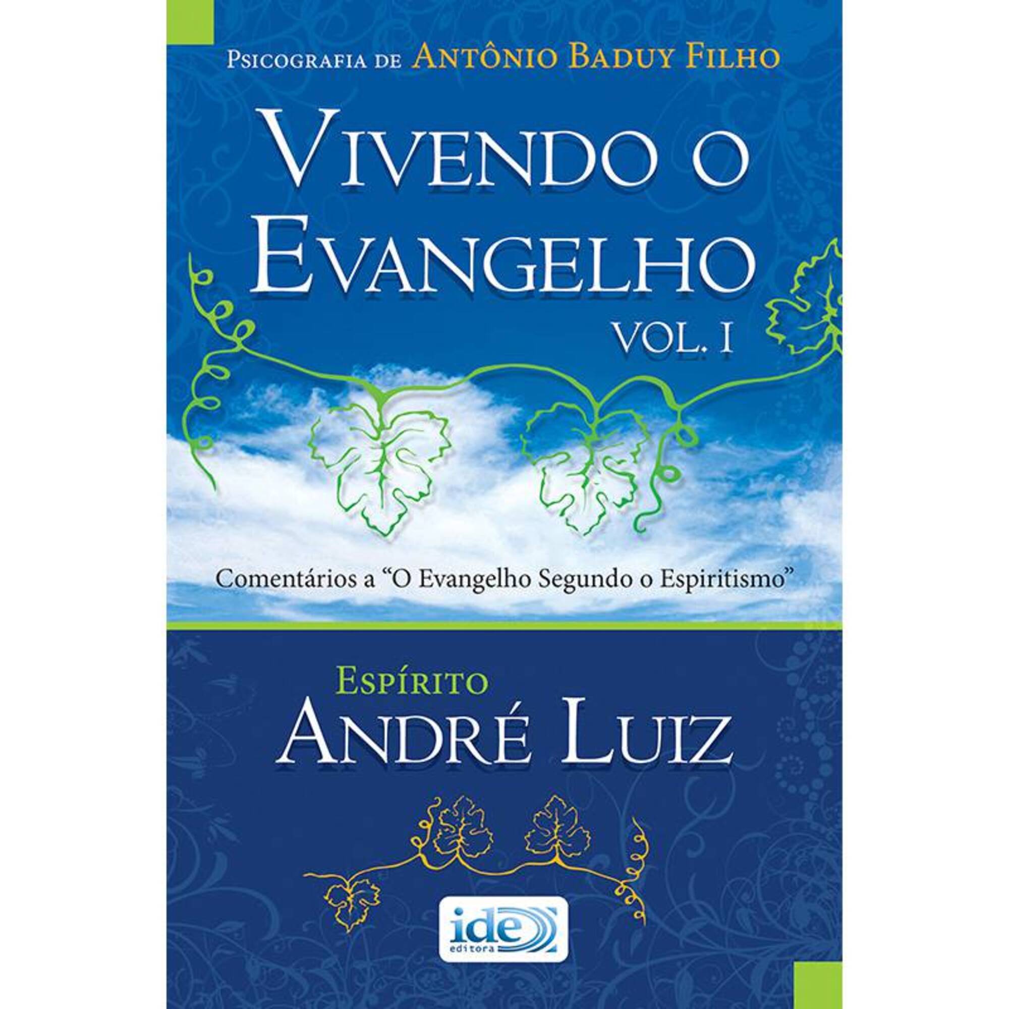 Vivendo o Evangelho - Vol. I