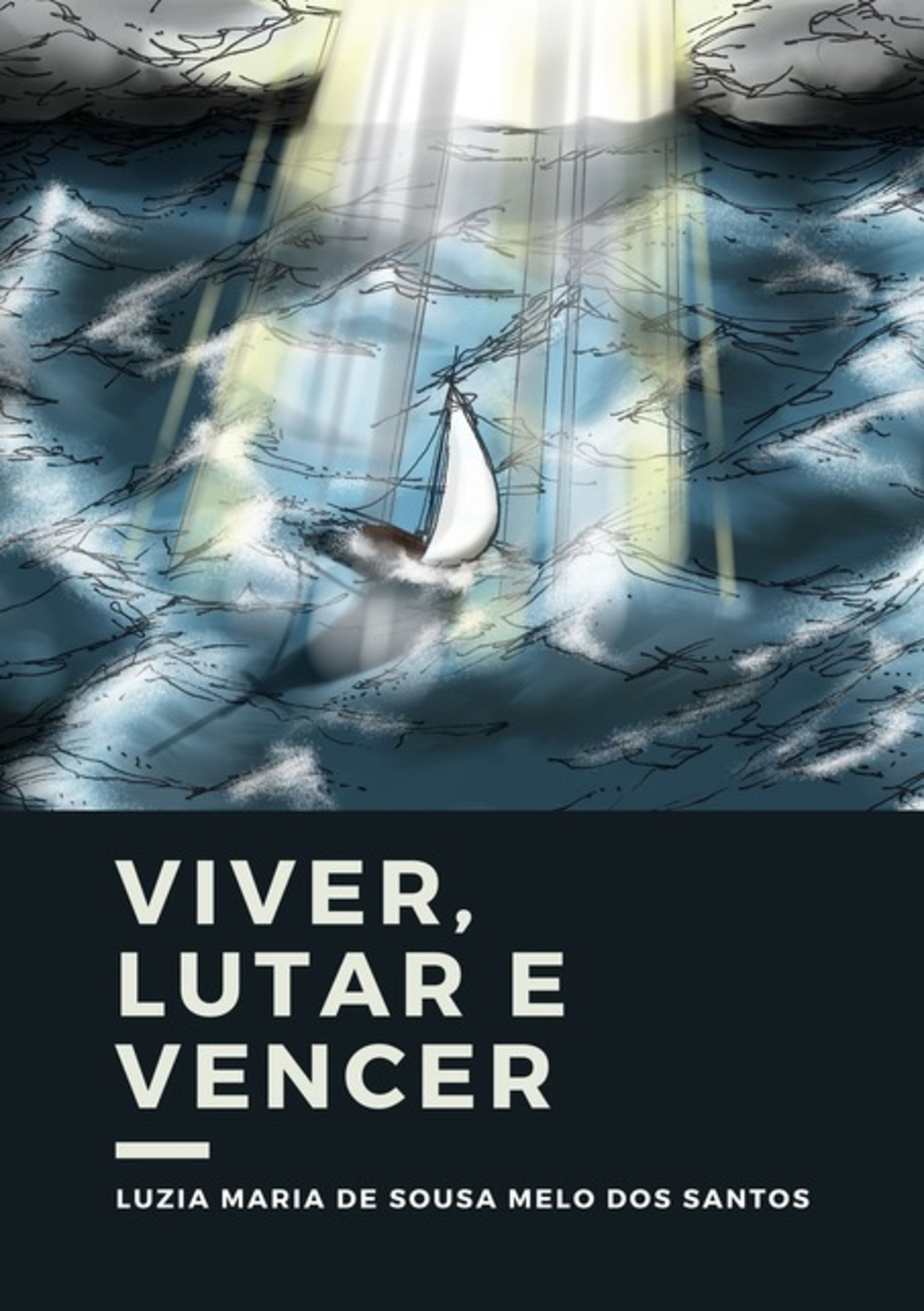 Viver, Lutar E Vencer