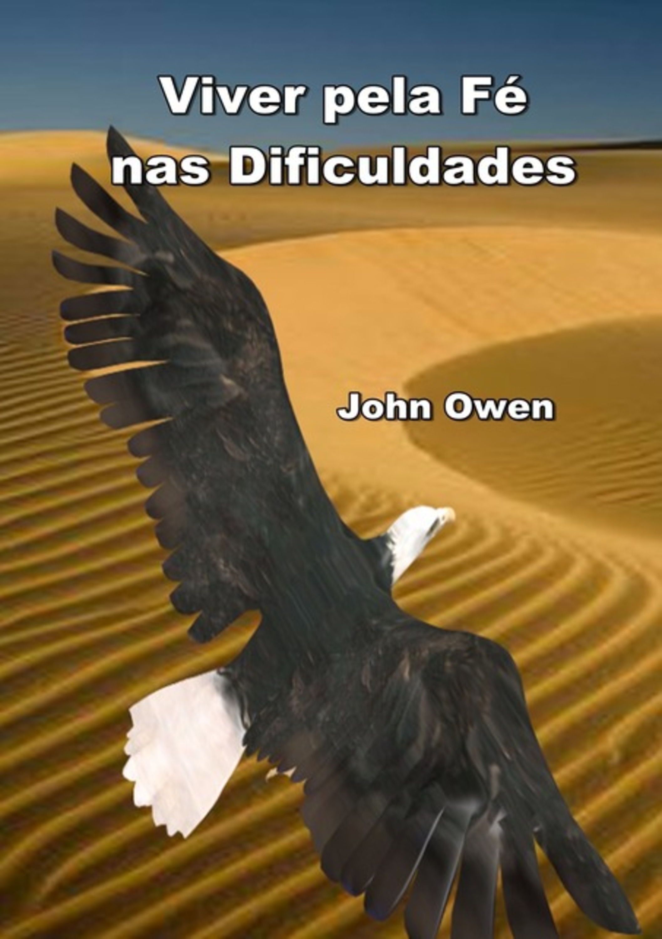 Viver Pela Fé Nas Dificuldades