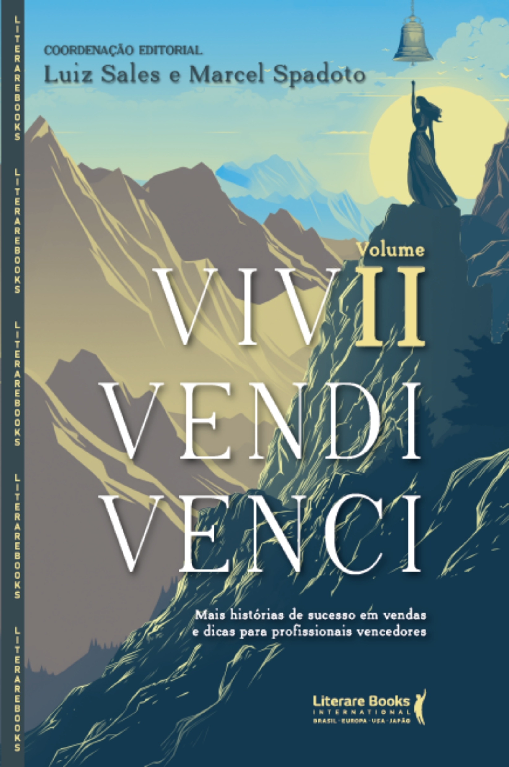 Vivi, Vendi, Venci - Volume 2