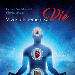 Vivre pleinement sa Vie - En cohérence avec nos trois cerveaux