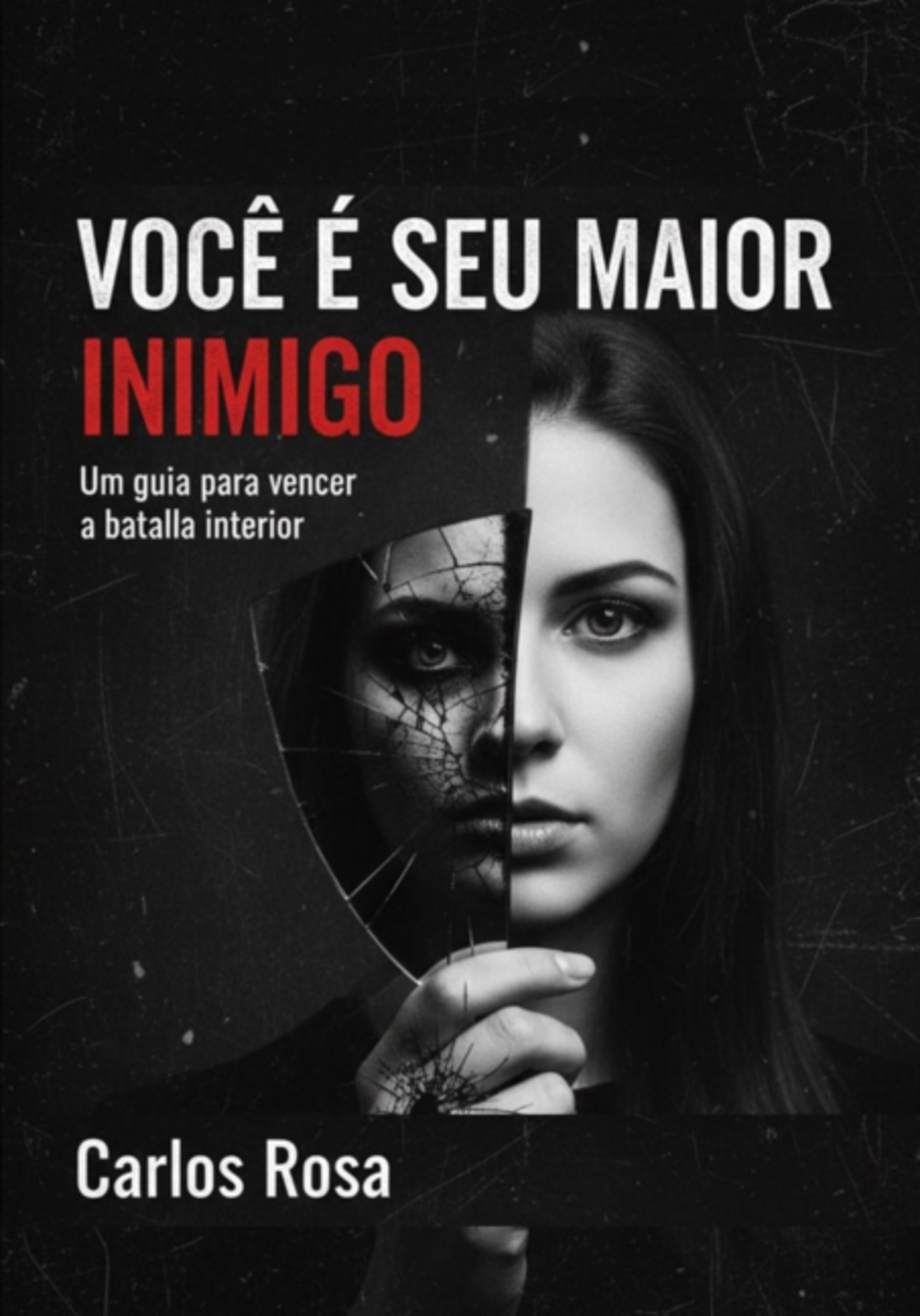 Você É Seu Maior Inimigo