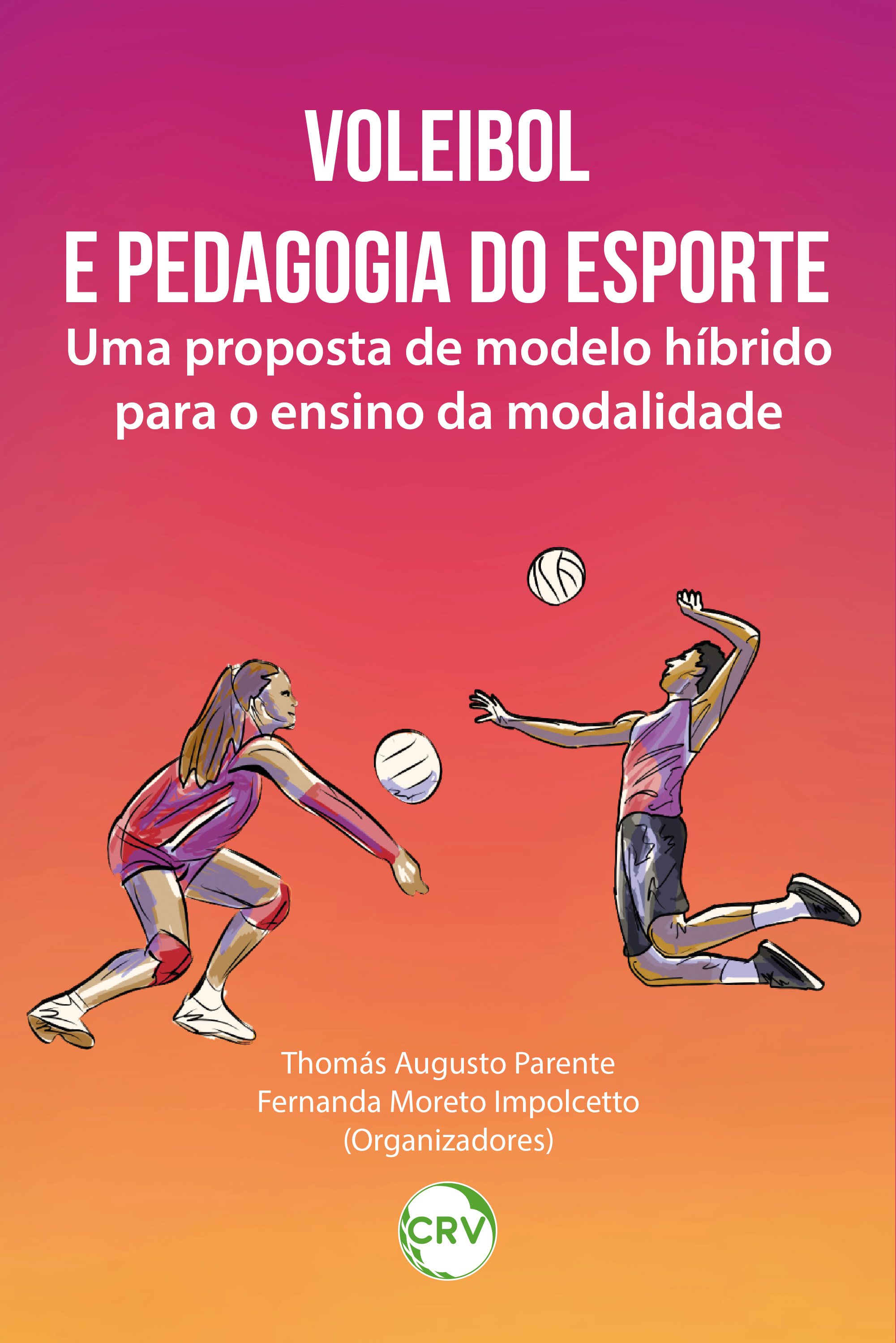 Voleibol e pedagogia do esporte
